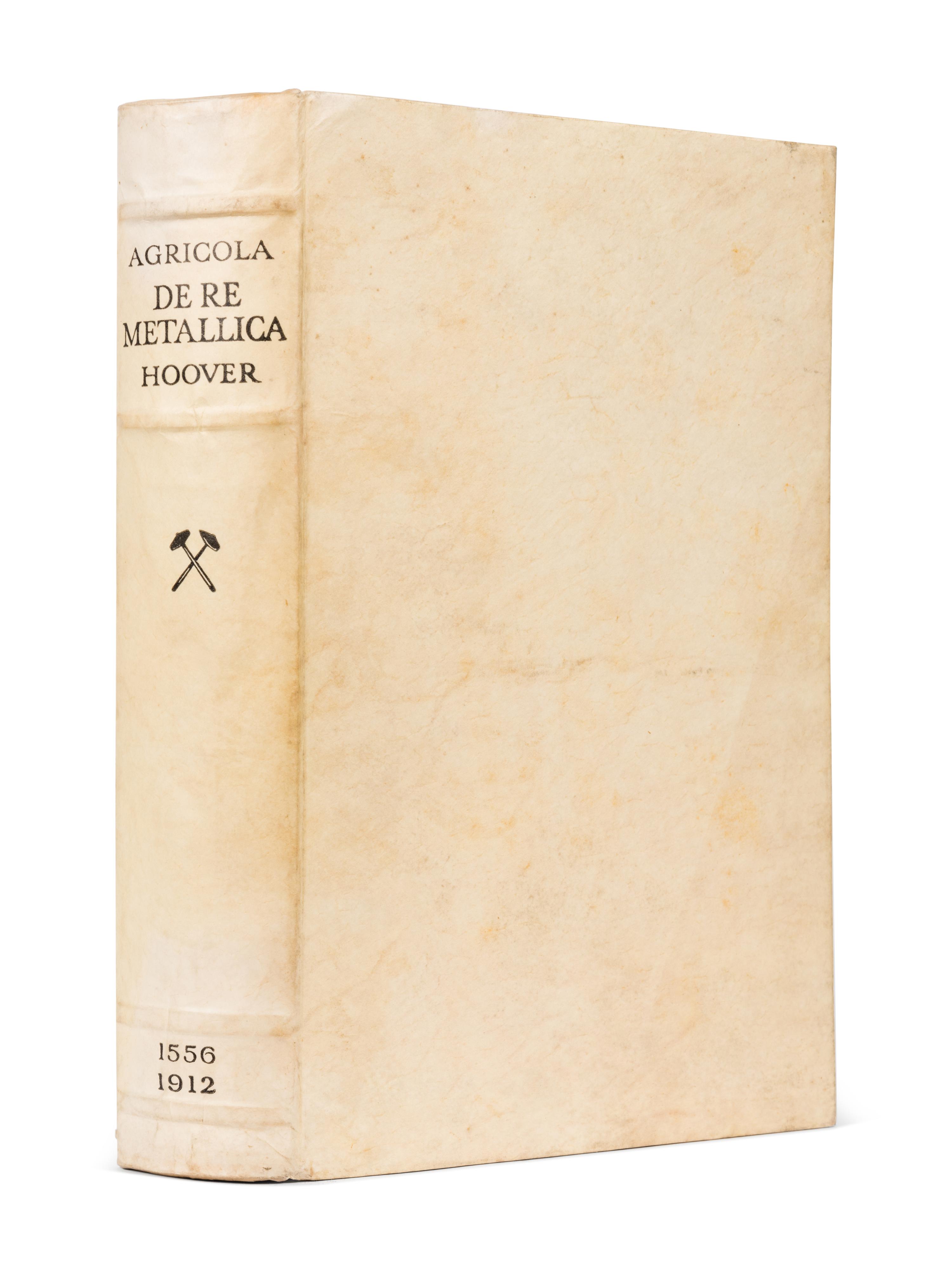 AGRICOLA, Georgius (1494-1555). De Re Metallica Translated from the First Latin Edition of 1556 with Biographical Introduction, Annotations and Appendices upon the Development of Mining Methods, Metallurgical Processes, Geology, Minerology & Mining Law from the Earliest Times to the 16th Century. Herbert Clark HOOVER and Lou Henry HOOVER, translators. London: The Mining Magazine, 1912.