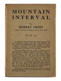 FROST, Robert (1874-1963). Mountain Interval . New York: Henry Holt & Company, 1916.