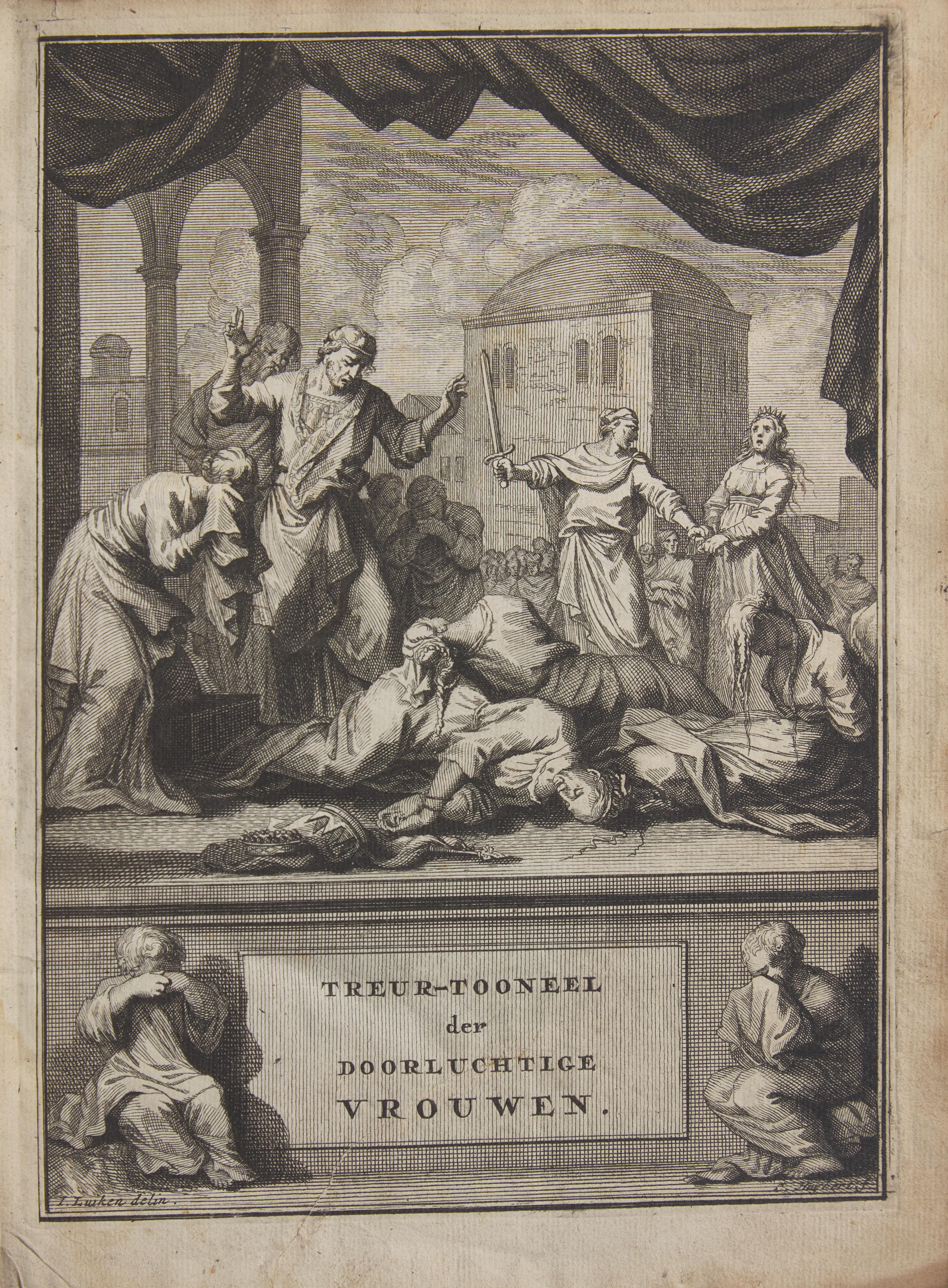 [History] Zanten, Laurens van. Treur-Tooneel der Doorluchtige Vrouwen, of op en Ondergang der Vorstinnen...