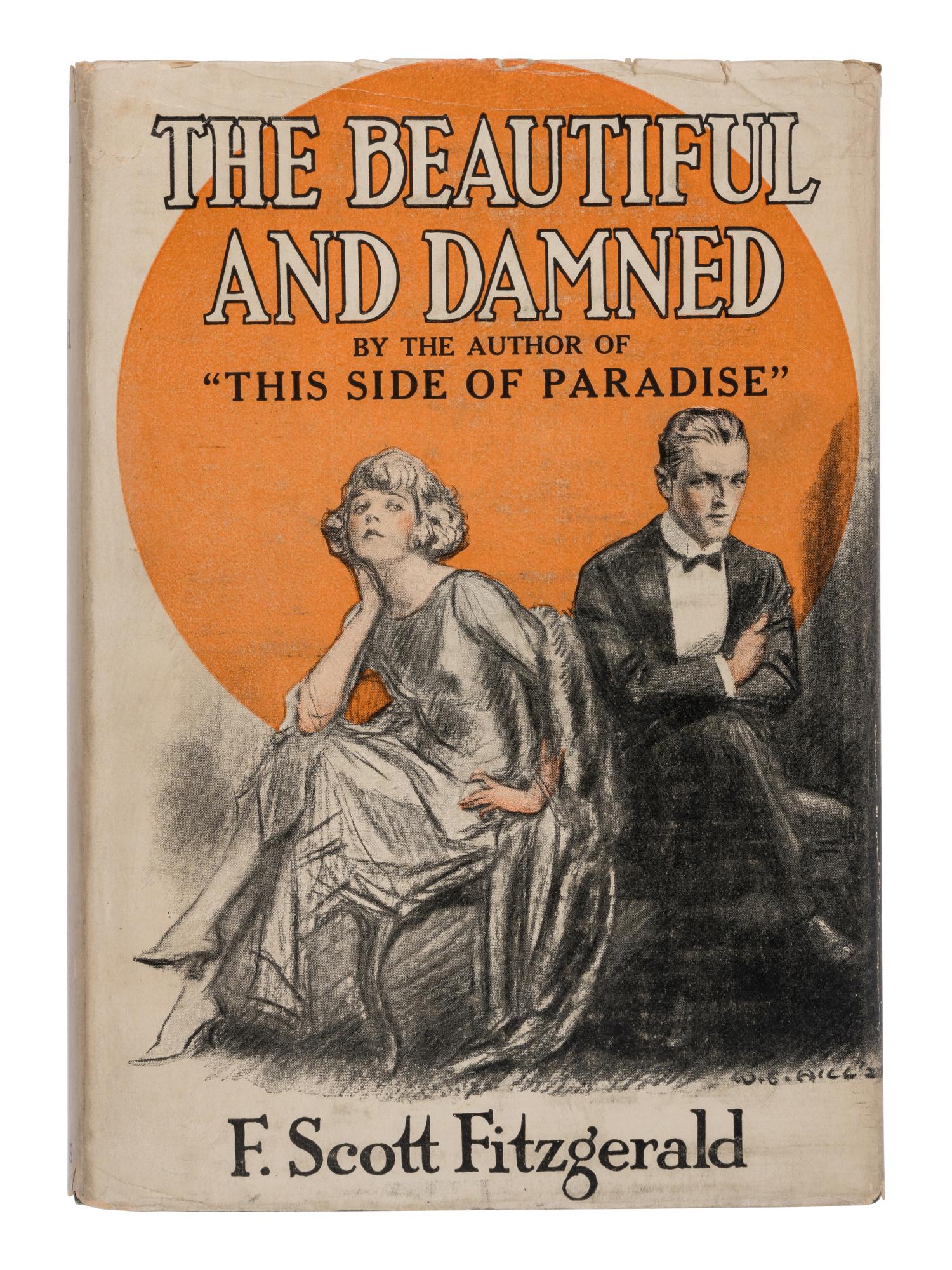 FITZGERALD, F. Scott (1896-1944). The Beautiful and the Damned . New York: Charles Scribner's Sons, 1922.