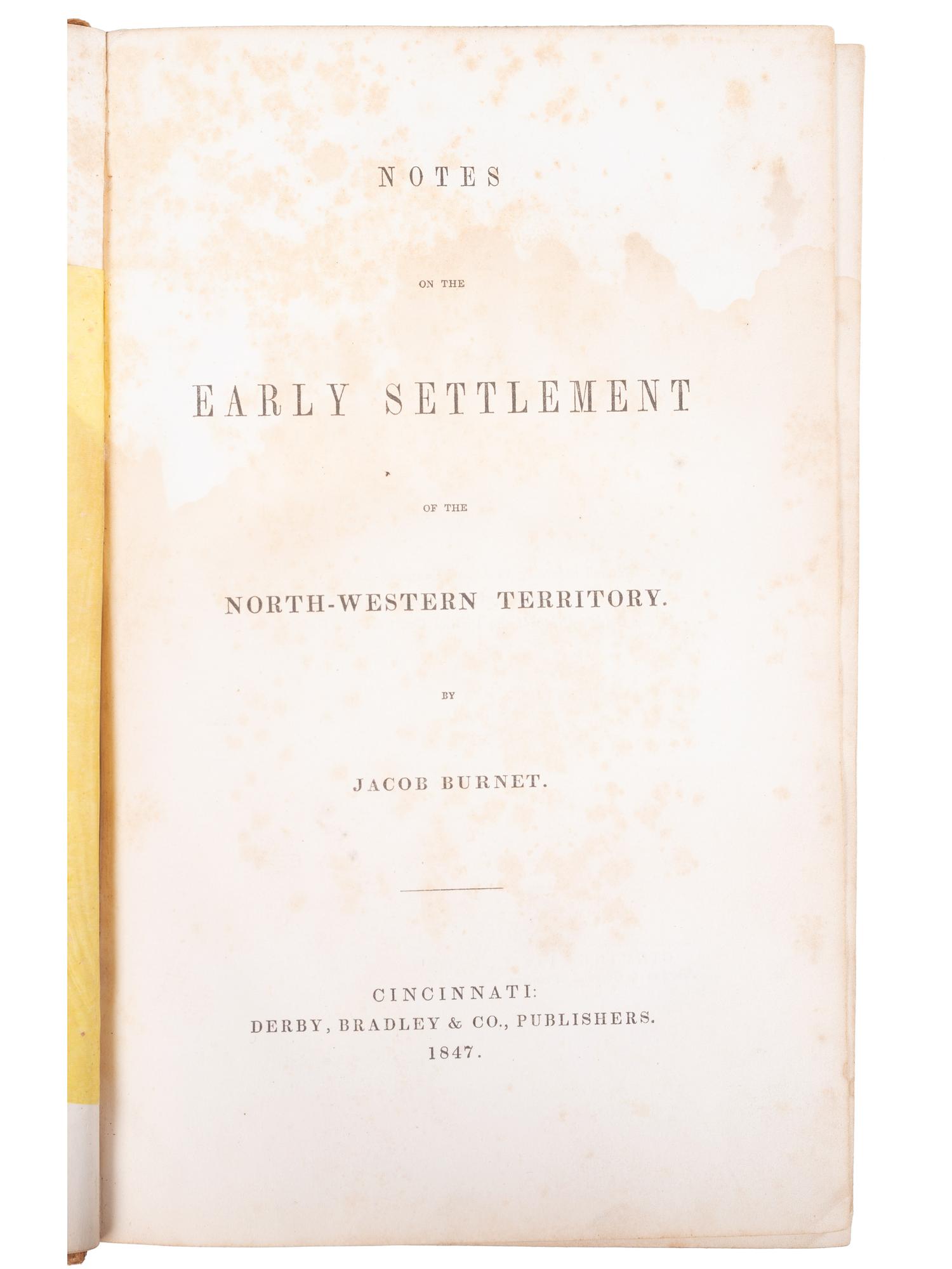 [INDIANA]. A group of five works related to the early exploration and settlement of Indiana, comprising: