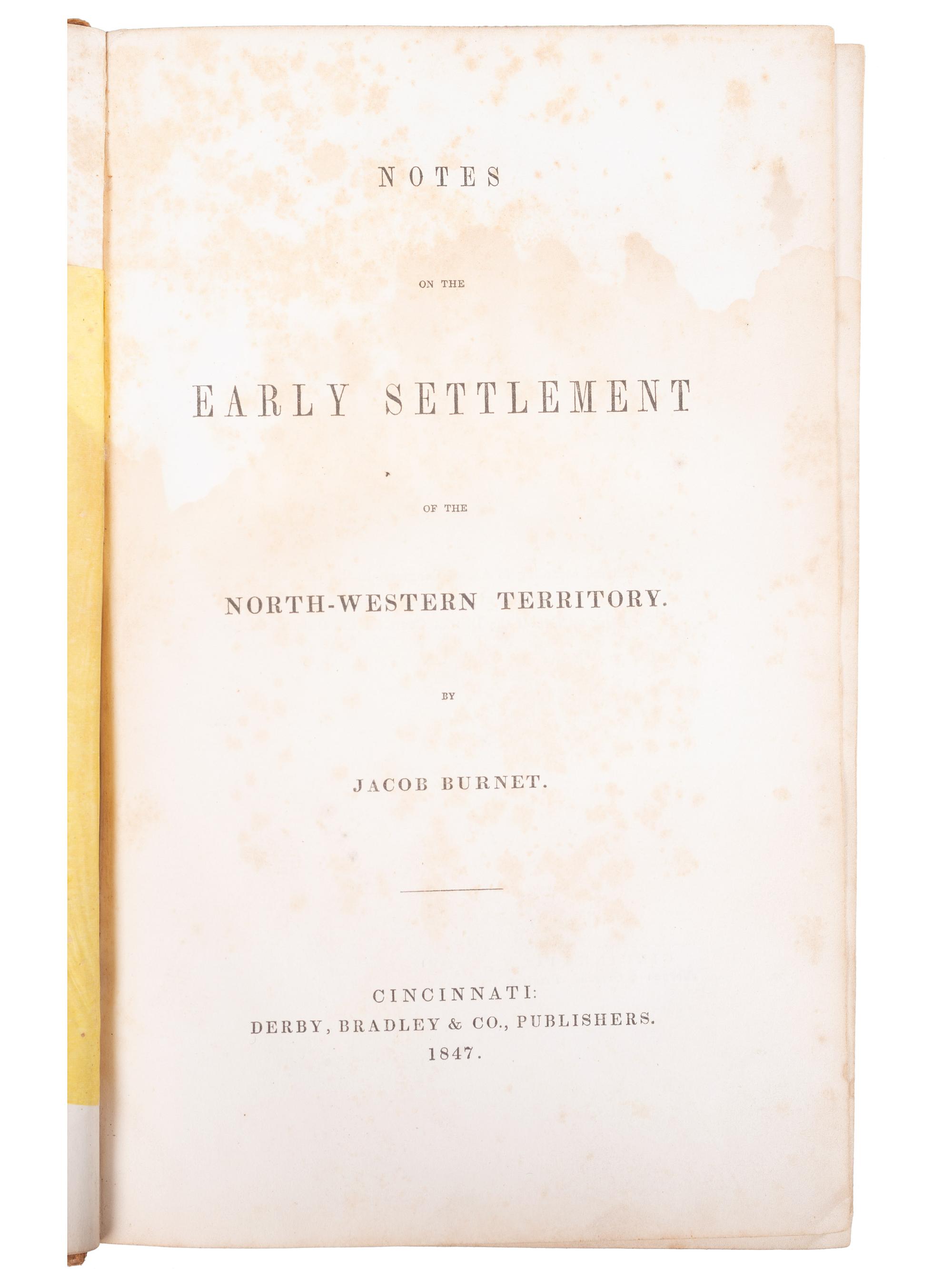 [INDIANA]. A group of five works related to the early exploration and settlement of Indiana, comprising: