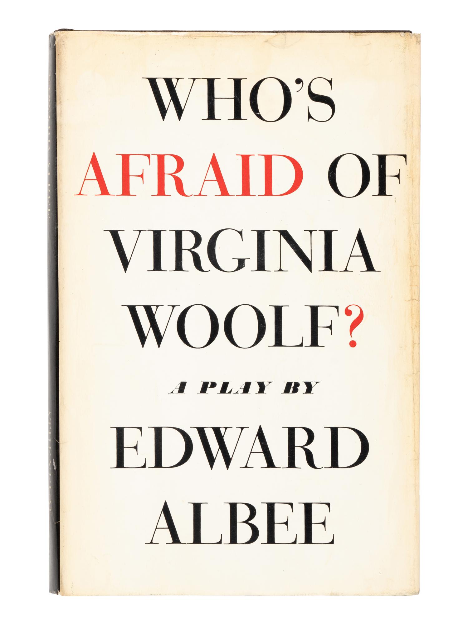 ALBEE, Edward (1928-2016). Who's Afraid of Virginia Woolf? New York: Atheneum, 1962.