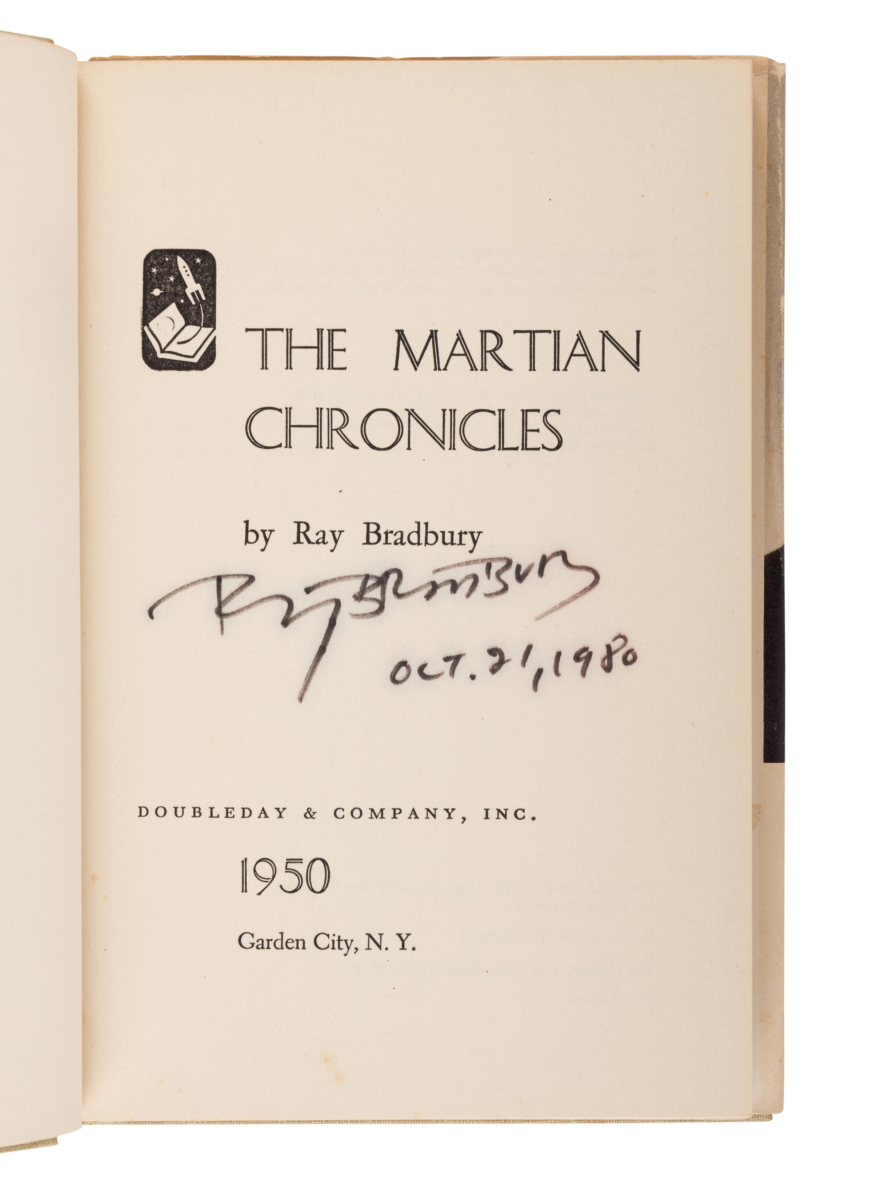 BRADBURY, Ray (1920-2012). The Martian Chronicles . Garden City: Doubleday & Company, Inc., 1950.