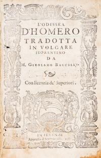 (HOMER) BACCELLI, GIROLAMO. L'Odissea. Florence, 1582.