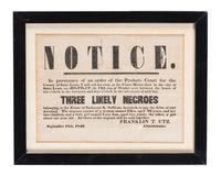 [SLAVERY & ABOLITION]. Notice...Three Likely Negroes. St. Louis, MO: N.p., 18 September 1846.