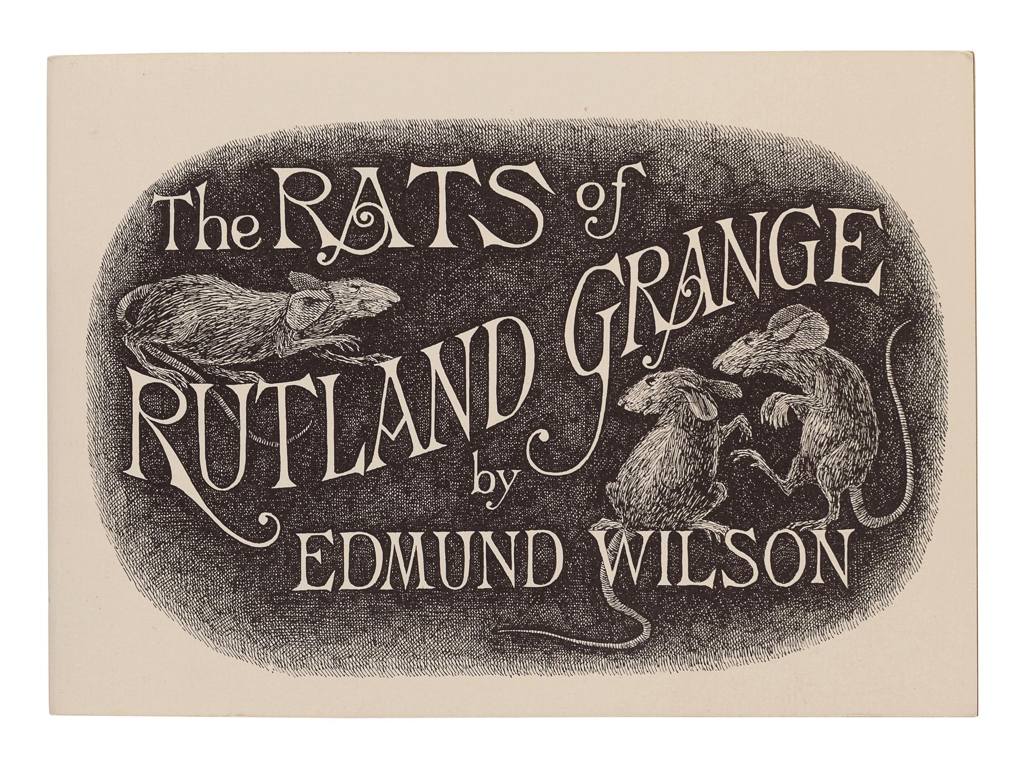 GOREY, Edward (1925-2000), illustrator. -- WILSON, Edmund (1895-1972). Rats of Rutland Grange . New York: Gotham Book Mart, 1974.