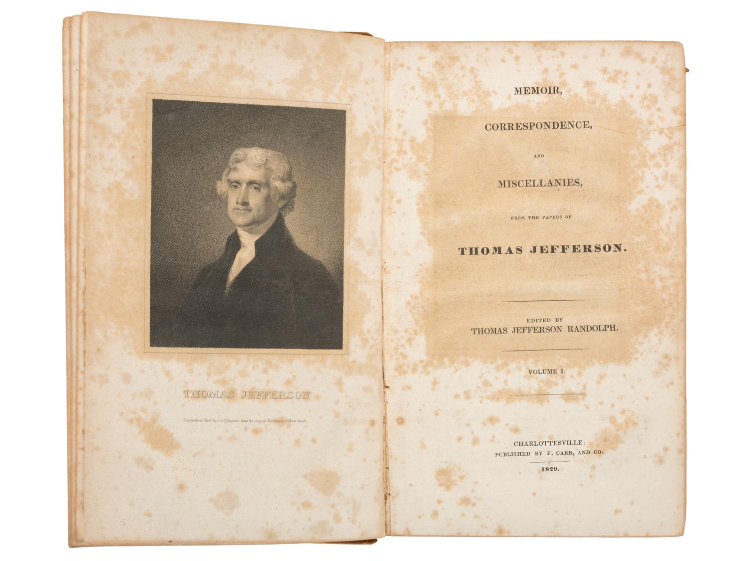 American Biography & History JEFFERSON, Thomas (1743-1826). Memoirs, Correspondence, and Miscellanies from the papers of... Thomas Jefferson Randolph, editor. Charlottesville: F. Carr and Co., 1829.
