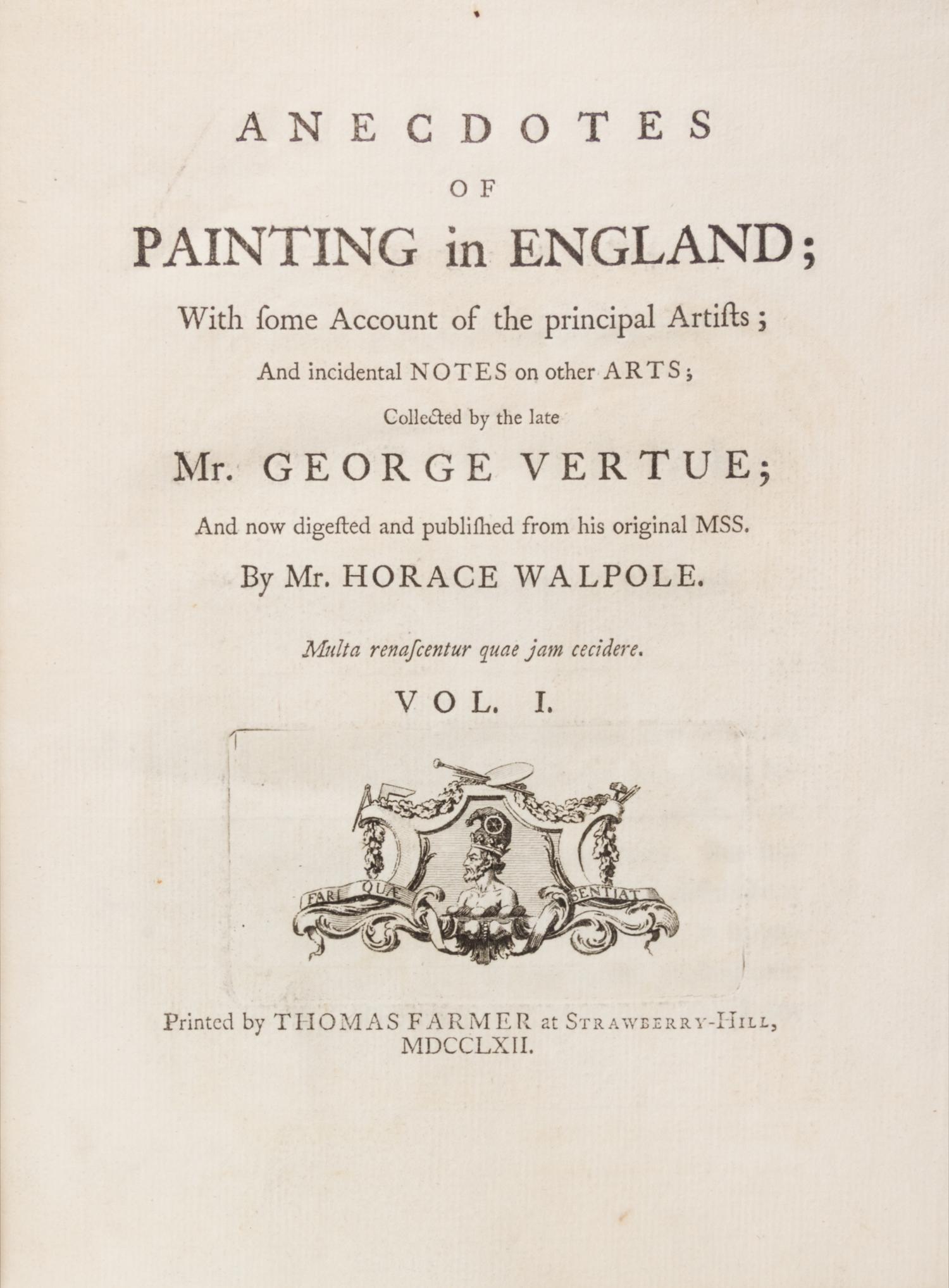 WALPOLE, HORACE. Anecdotes of Painting in England. Strawberry Hill, 1762-1763. 3 v. w/Catalogue (4 total)