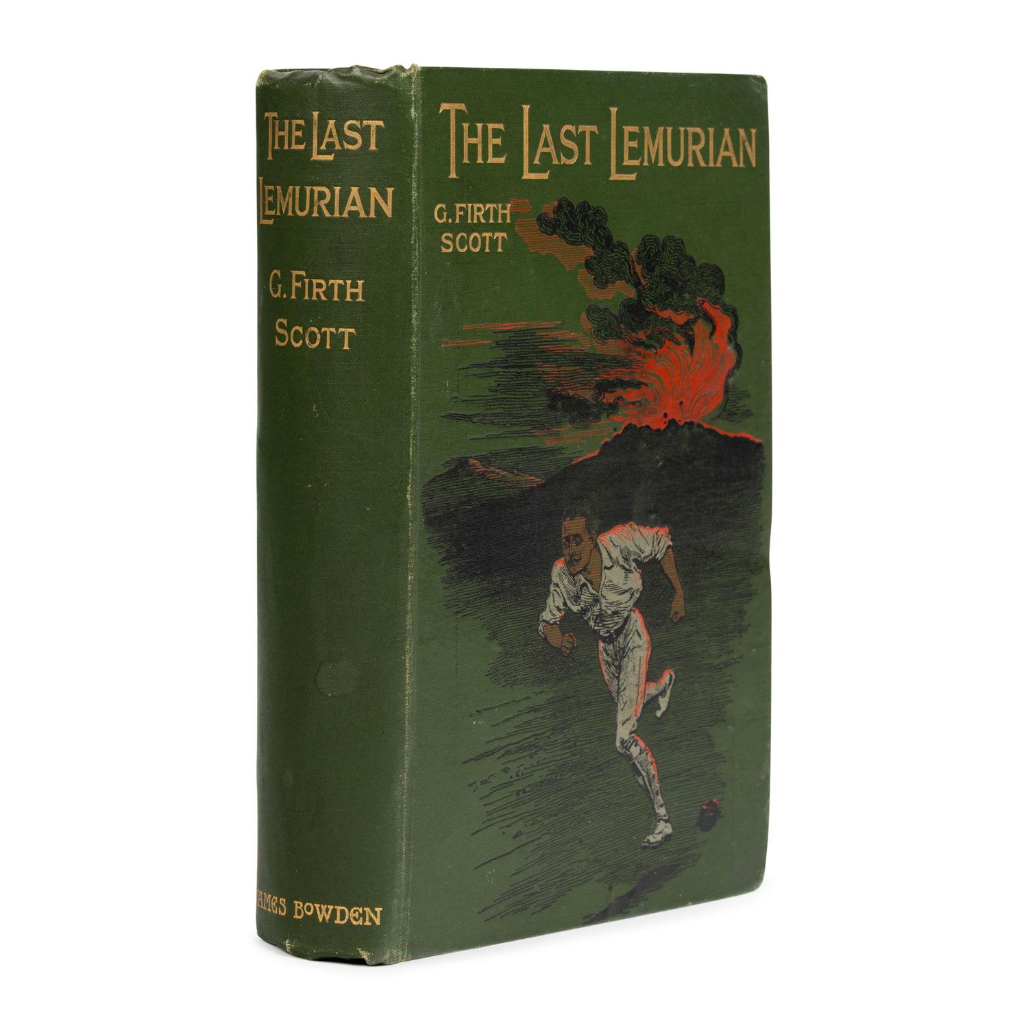 Scott, G. Firth (1862-1935). The Last Lemurian . London: James Bowden, 1898.
