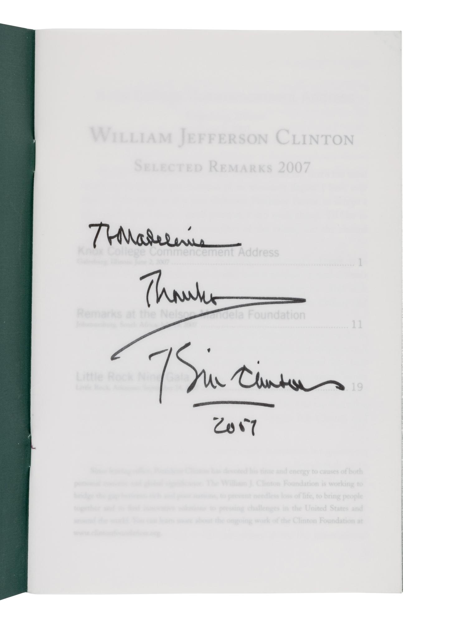 CLINTON, William. Selected Remarks . 7 volumes, various dates. FIRST EDITIONS. Two are INSCRIBED BY PRESIDENT BILL CLINTON.