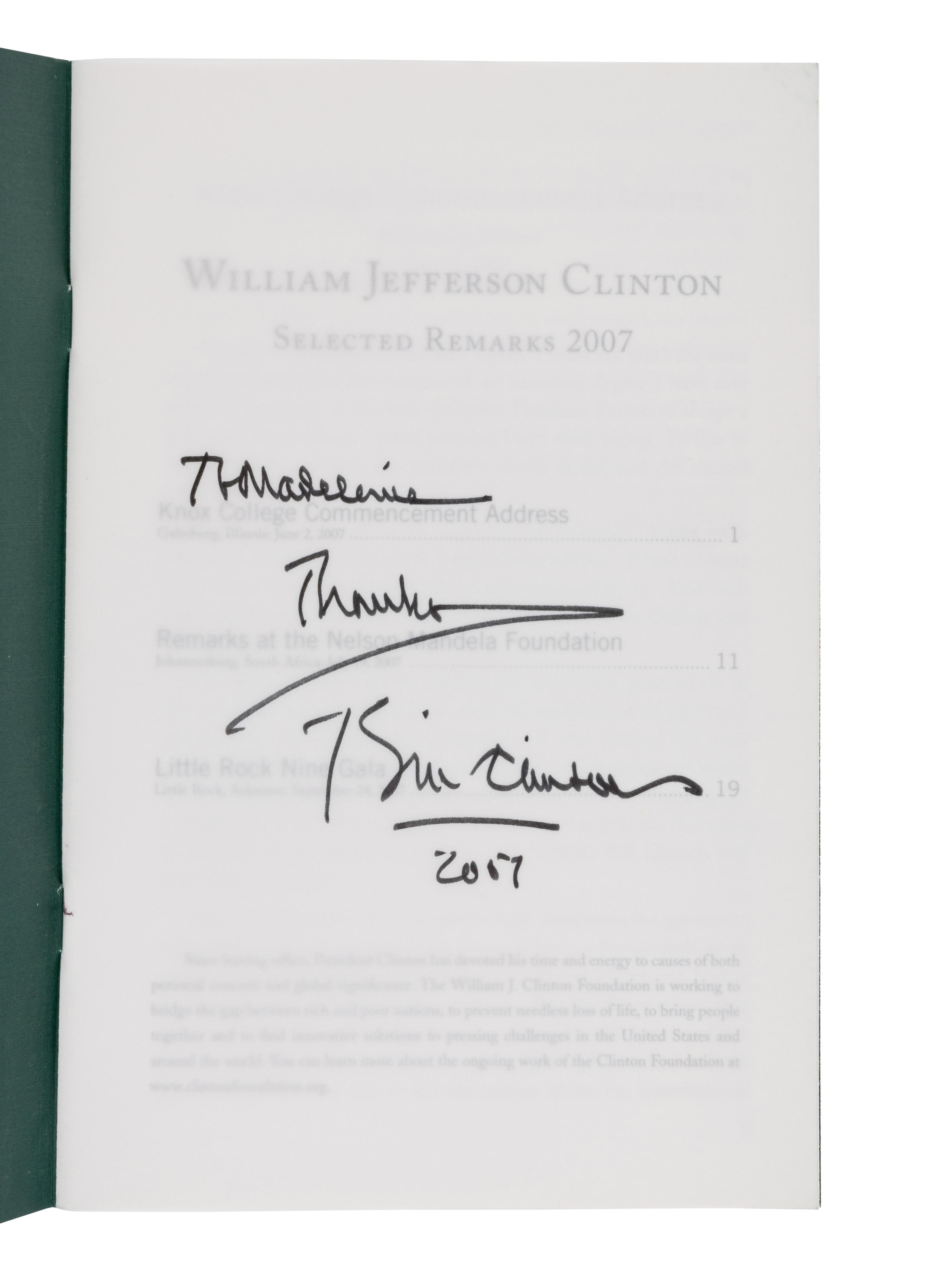 CLINTON, William. Selected Remarks . 7 volumes, various dates. FIRST EDITIONS. Two are INSCRIBED BY PRESIDENT BILL CLINTON.