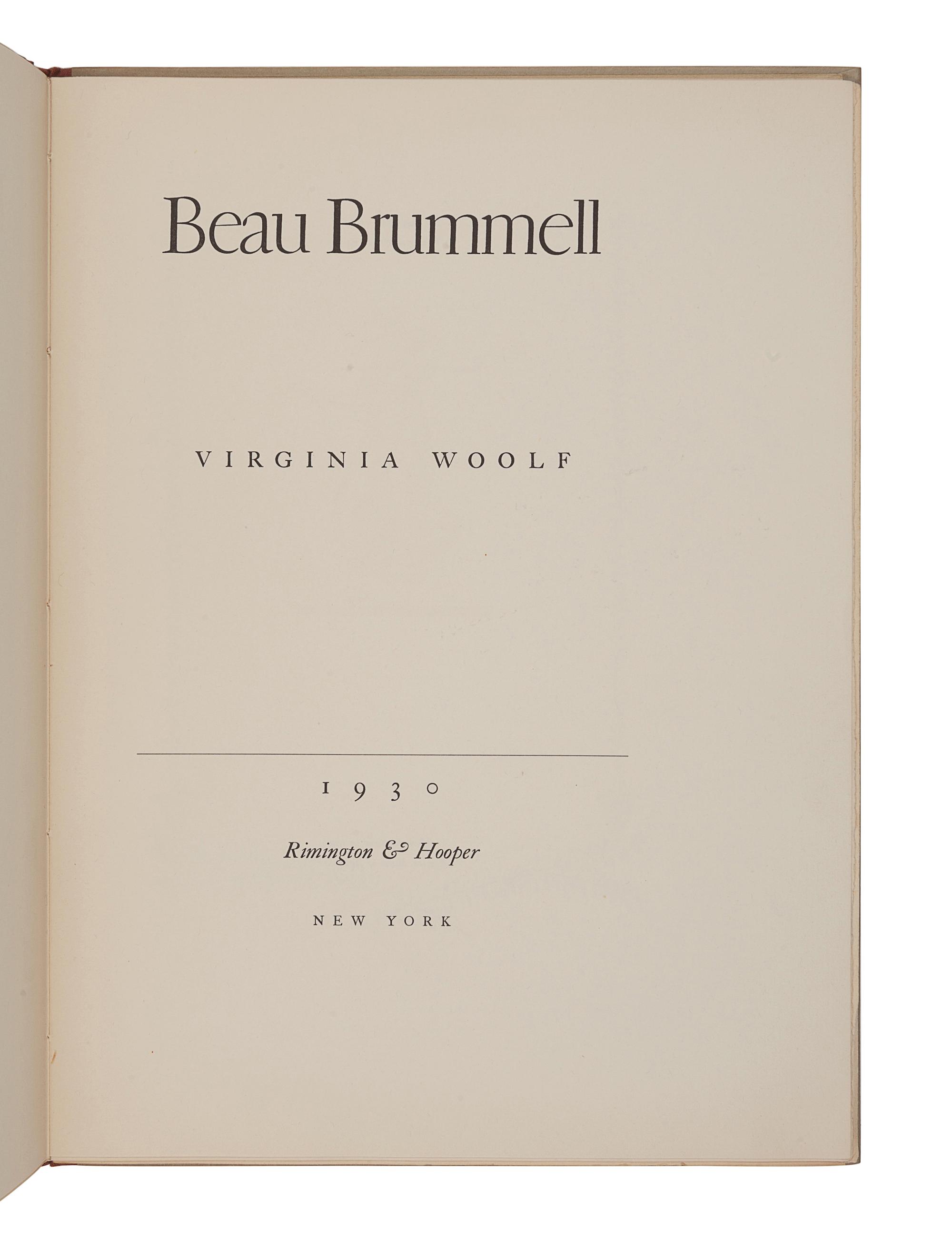 WOOLF, Virginia (1882-1941). Beau Brummell . New York: Rimington & Hooper, 1930.