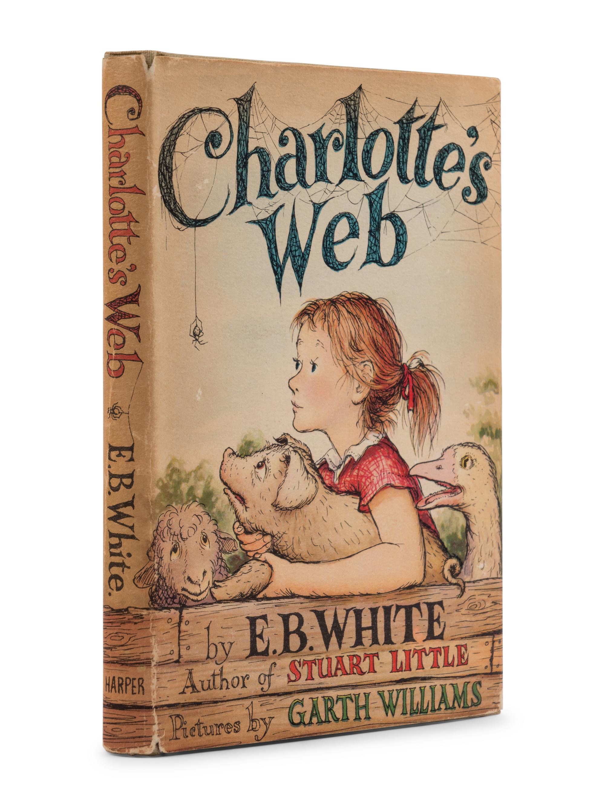 WHITE, Elwyn Brooks (“E.B. White”) (1899-1985). Charlotte’s Web . Garth Williams, illustrator. New York: Harper & Brothers, 1952.
