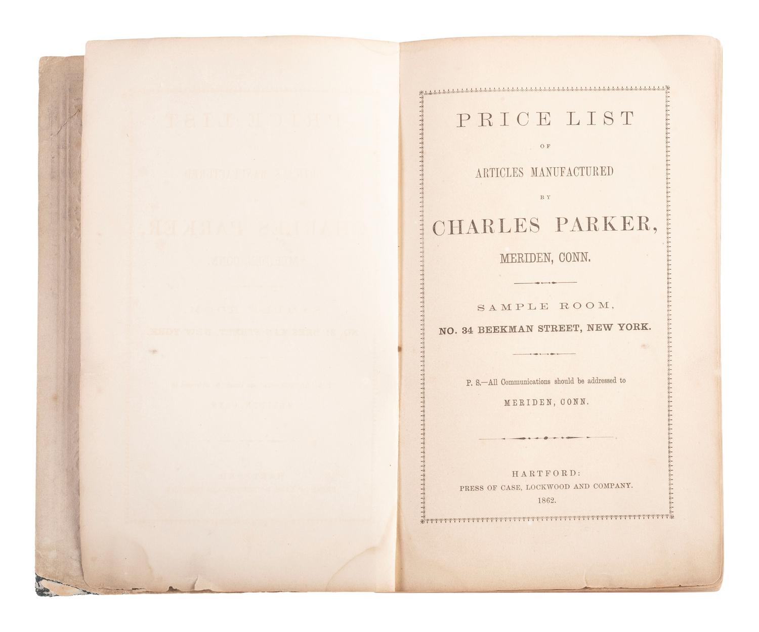 Price List of Articles Manufactured by Charles Parker . Hartford, CT: Case, Lockwood and Company, 1862.