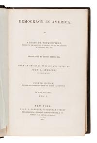 Tocqueville, Alexis de (1805-1859). Democracy in America. With an Original Preface and Notes By John C. Spencer . Henry Reeve, translator. New York: J. & H.G. Langley, 1841.