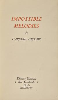 [Black Sun Press] Crosby, Caresse. Impossible Melodies