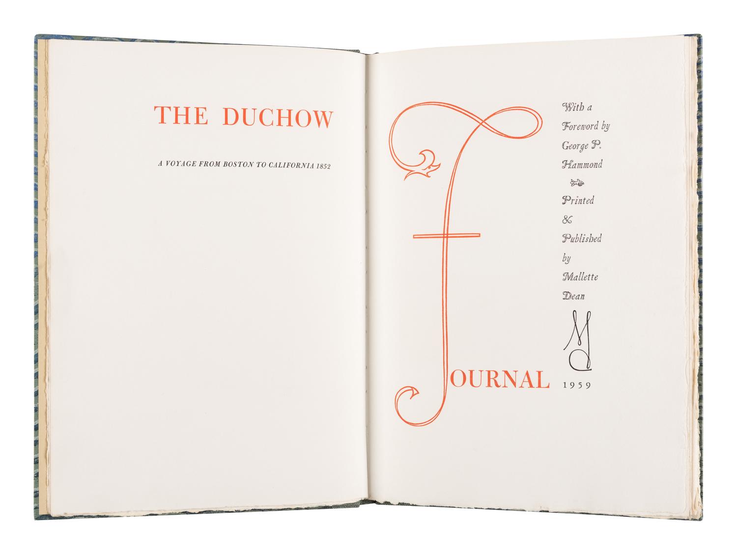 [ALLEN PRESS]. DUCHOW, John Charles (1830-1901). The Duchow Journal: A Voyage from Boston to California 1852 . Fairfax, CA: The Allen Press, 1959.