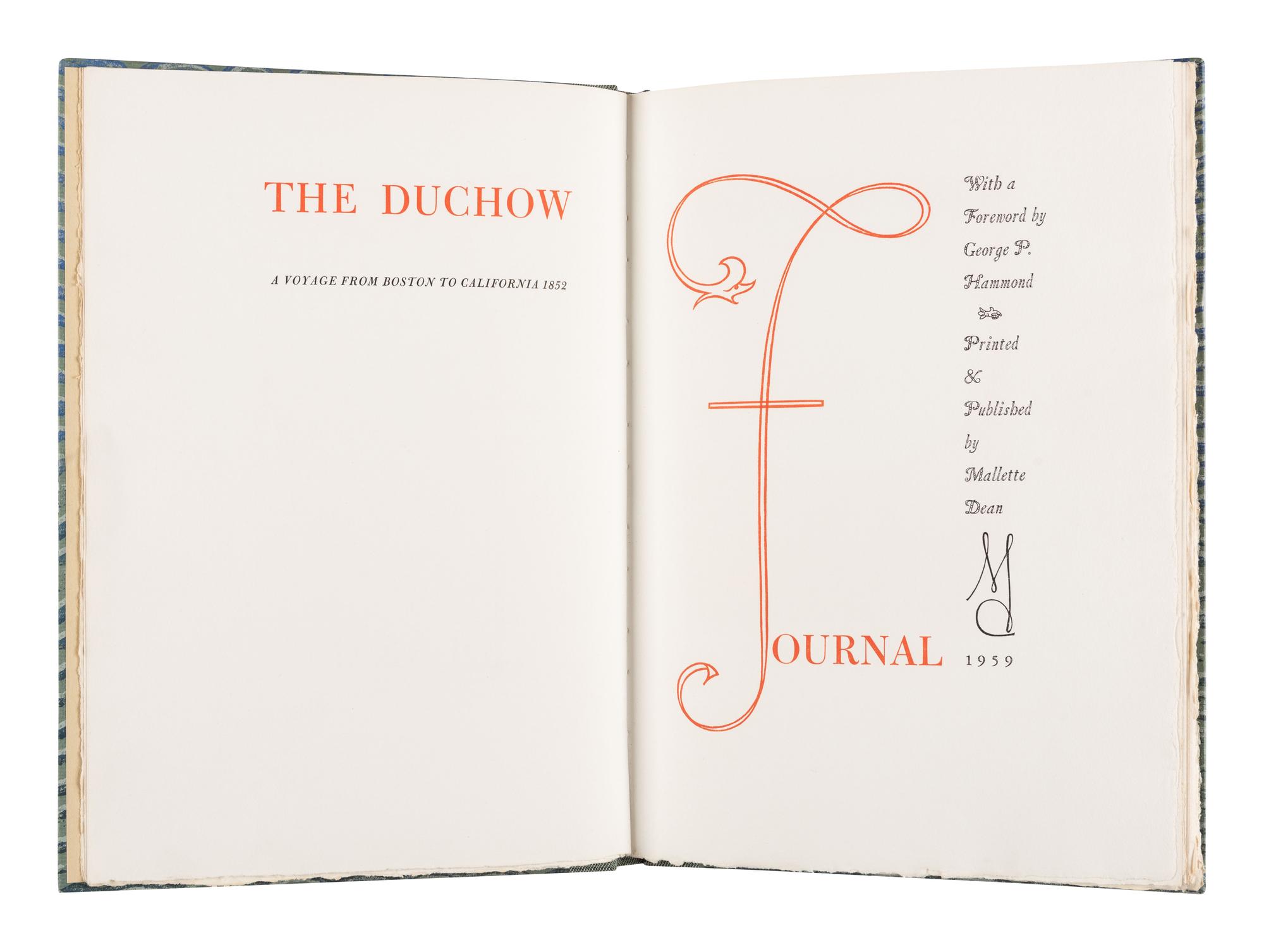 [ALLEN PRESS]. DUCHOW, John Charles (1830-1901). The Duchow Journal: A Voyage from Boston to California 1852 . Fairfax, CA: The Allen Press, 1959.