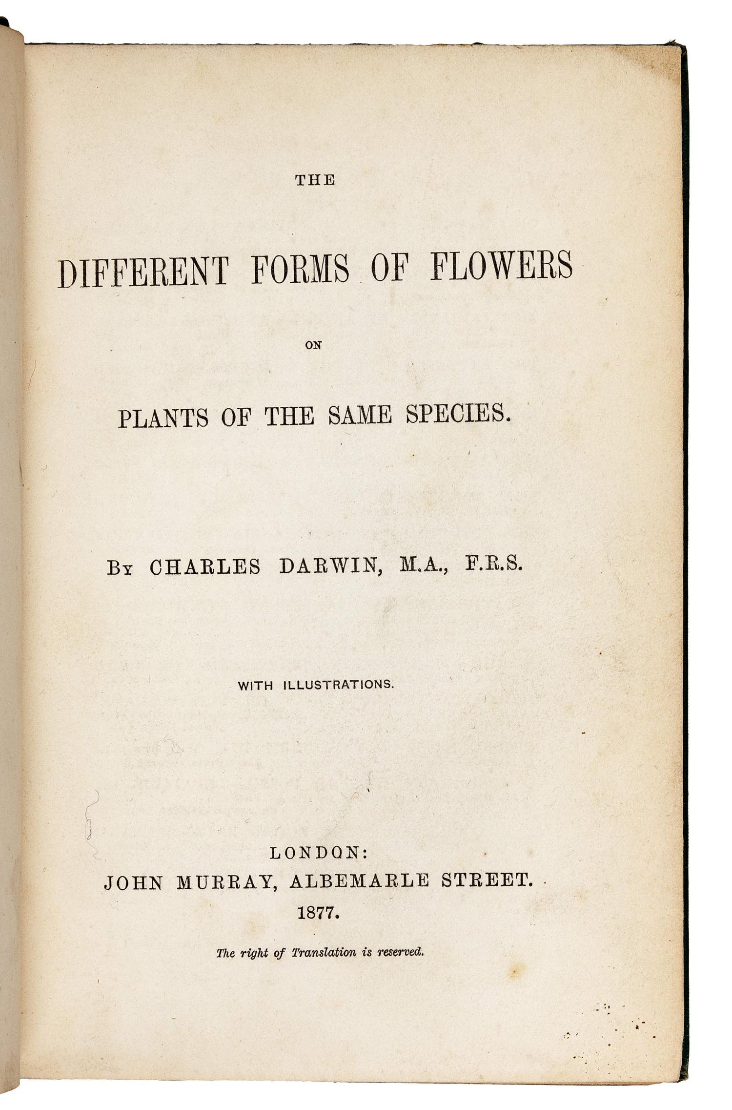 DARWIN, Charles (1809-1882). The Different Forms of Flowers in Plants of the Same Species. London: John Murray, 1877.