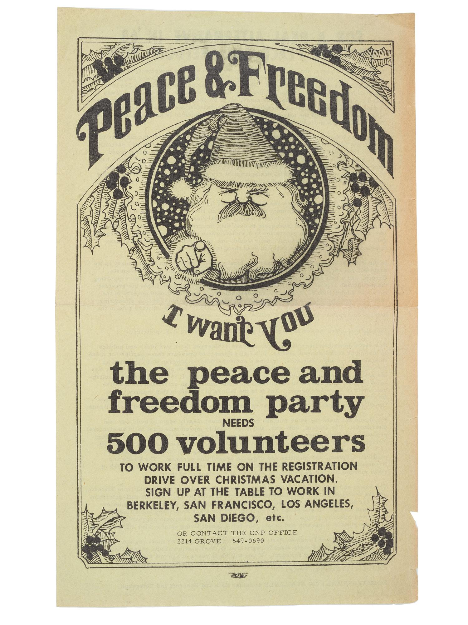 [CIVIL RIGHTS]. The peace and freedom party needs 500 volunteers to work full time on the registration drive over Christmas vacation. Berkeley, CA: Berkeley Litho Service, 1968.