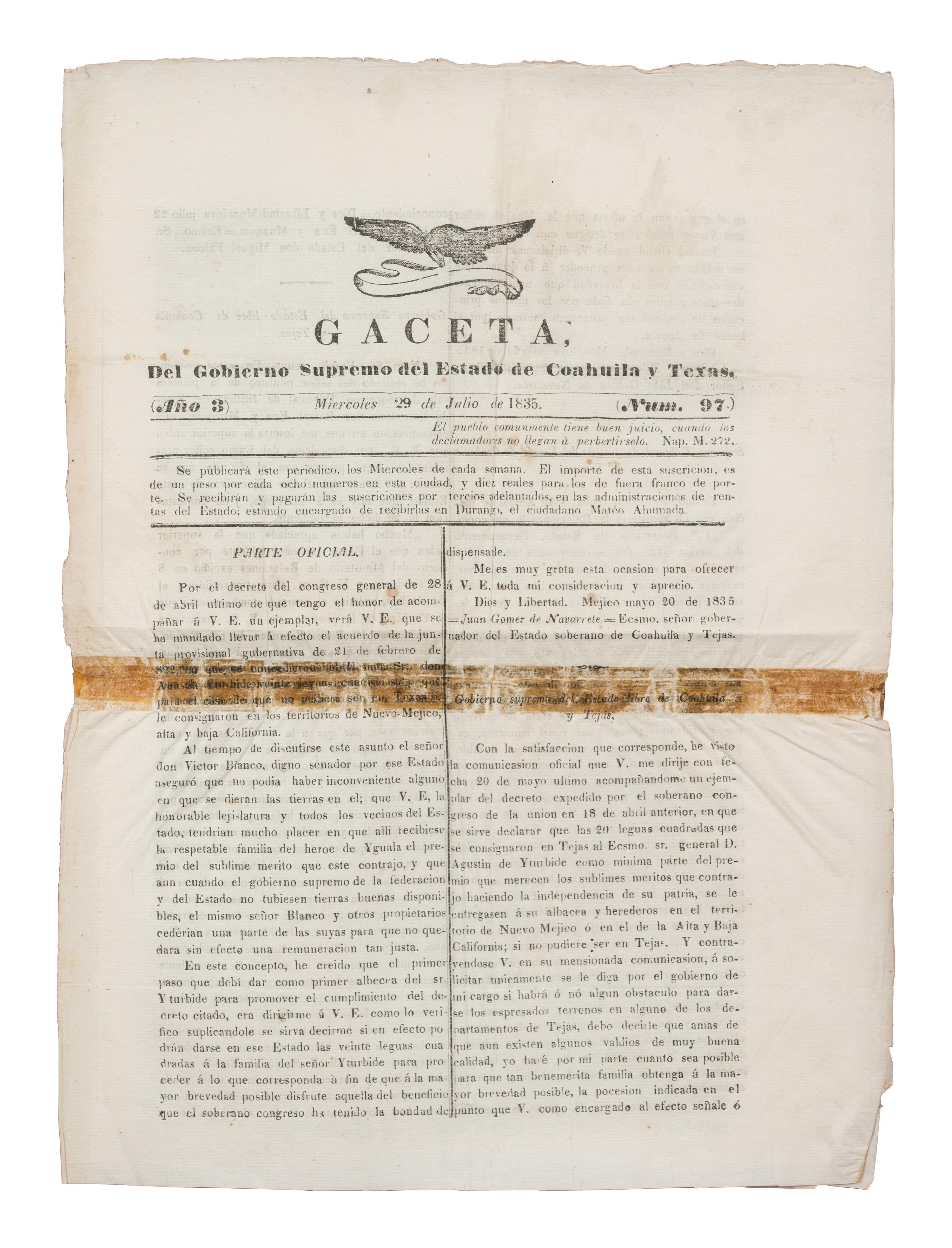 [TEXAS - EARLY NEWSPAPERS]. Gaceta, Del Gobierno Supremo del Estado de Coahuila y Texas . Volume 3, No. 97. [Monclova], 29 July 1835.