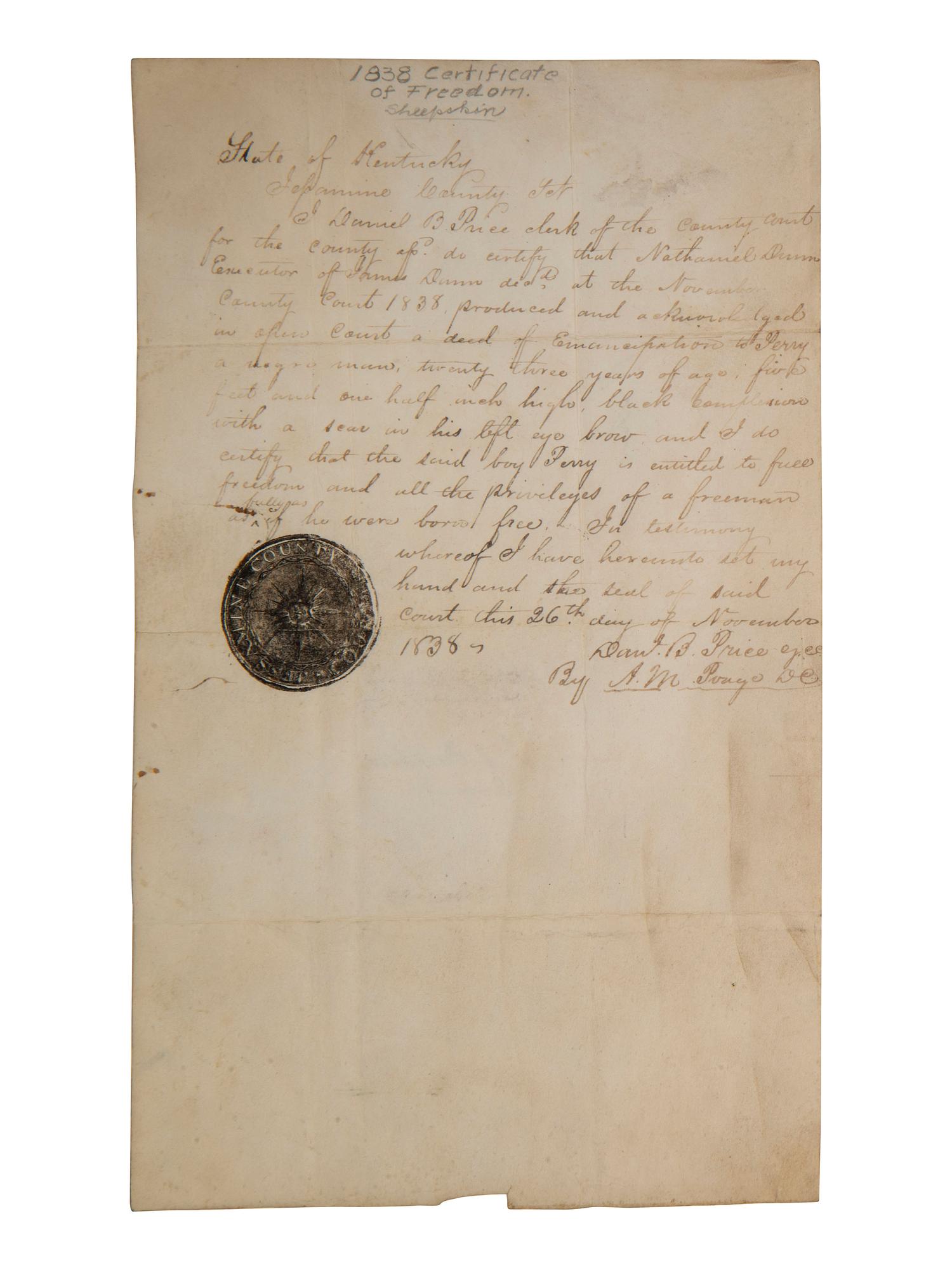 [ENSLAVEMENT]. Manuscript deed of emancipation for a man named Perry. Jessamine Co., KY, 1838.