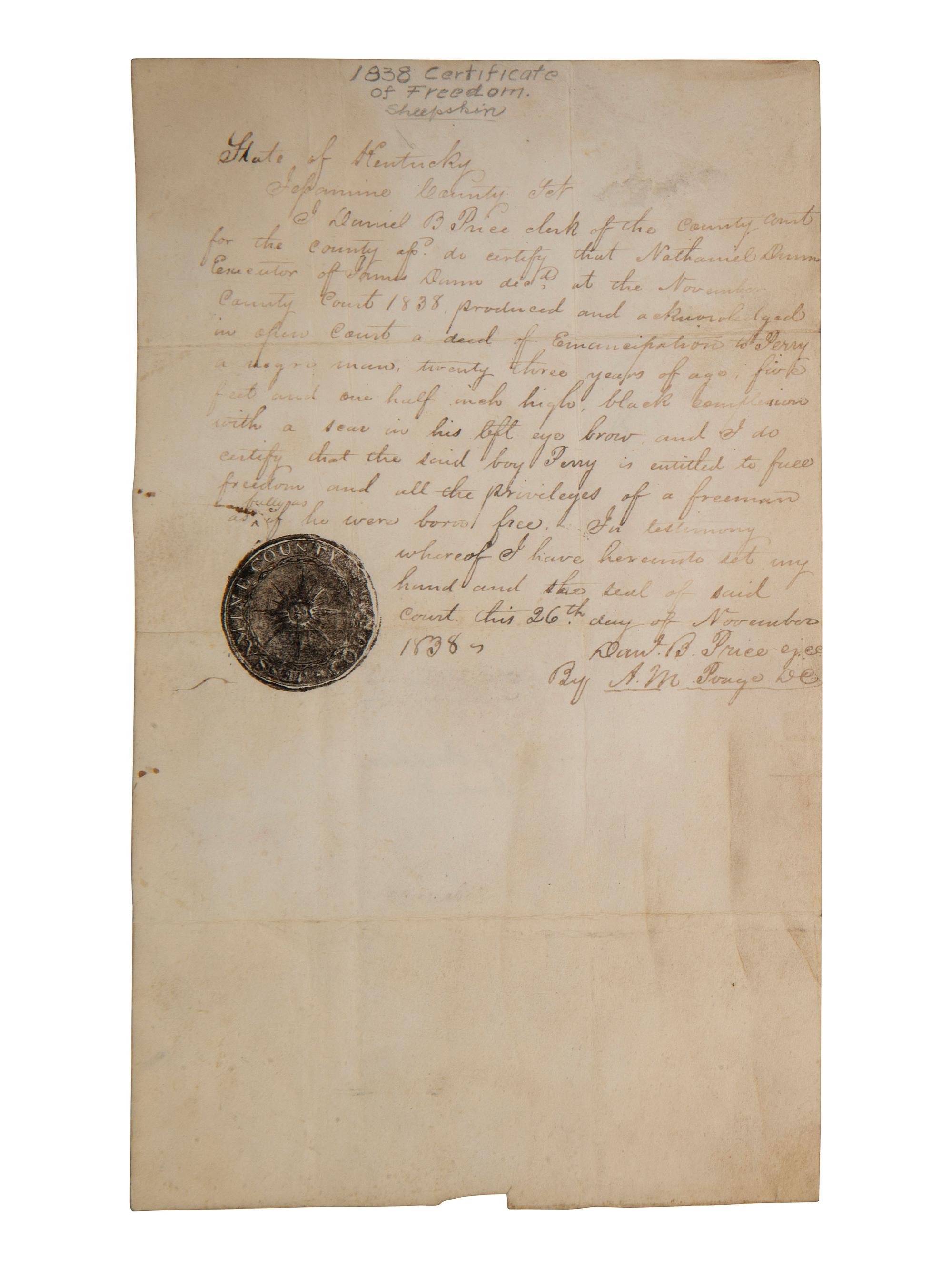 [ENSLAVEMENT]. Manuscript deed of emancipation for a man named Perry. Jessamine Co., KY, 1838.