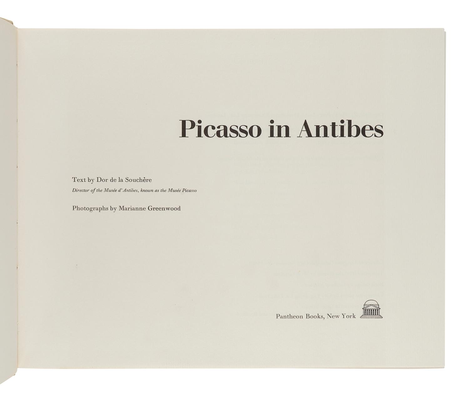 [PICASSO, Pablo (1881-1973)]. SOUCHÈRE, Dor de la. Picasso in Antibes. New York: Pantheon Books, 1960.