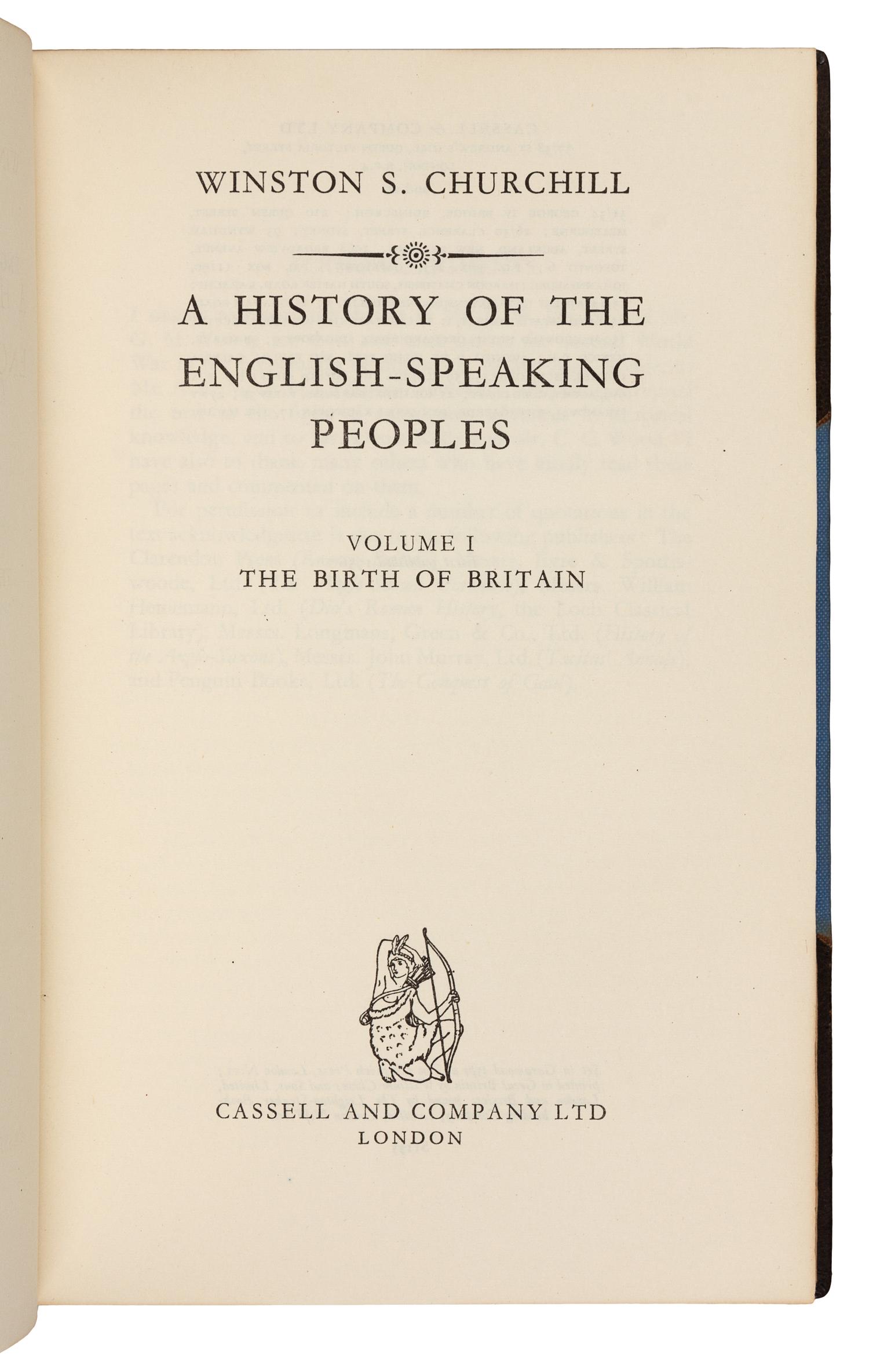 CHURCHILL, Winston Spencer (1874-1965). A History of the English-Speaking Peoples. London: Cassell and Company, 1956.