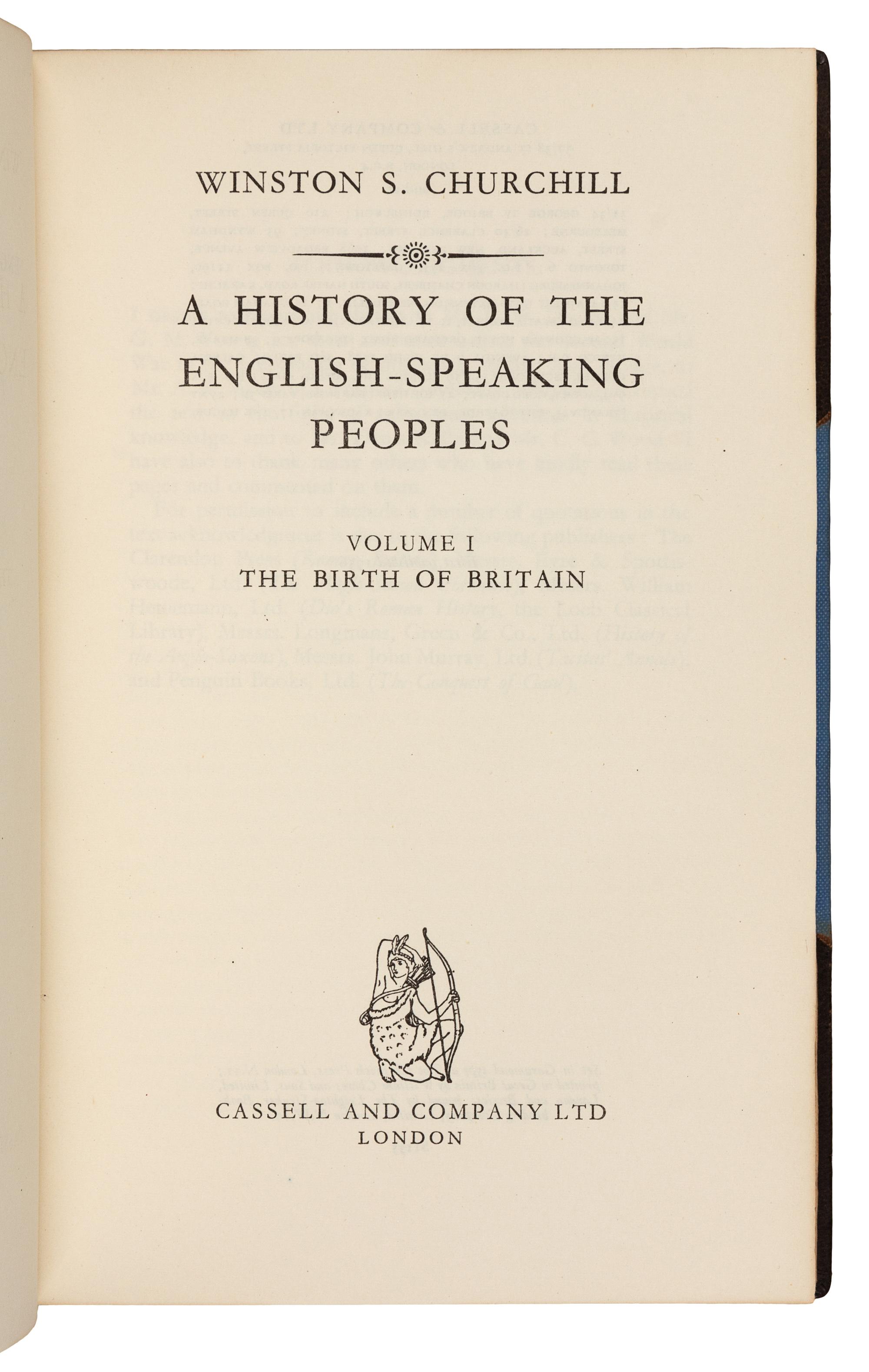 CHURCHILL, Winston Spencer (1874-1965). A History of the English-Speaking Peoples. London: Cassell and Company, 1956.