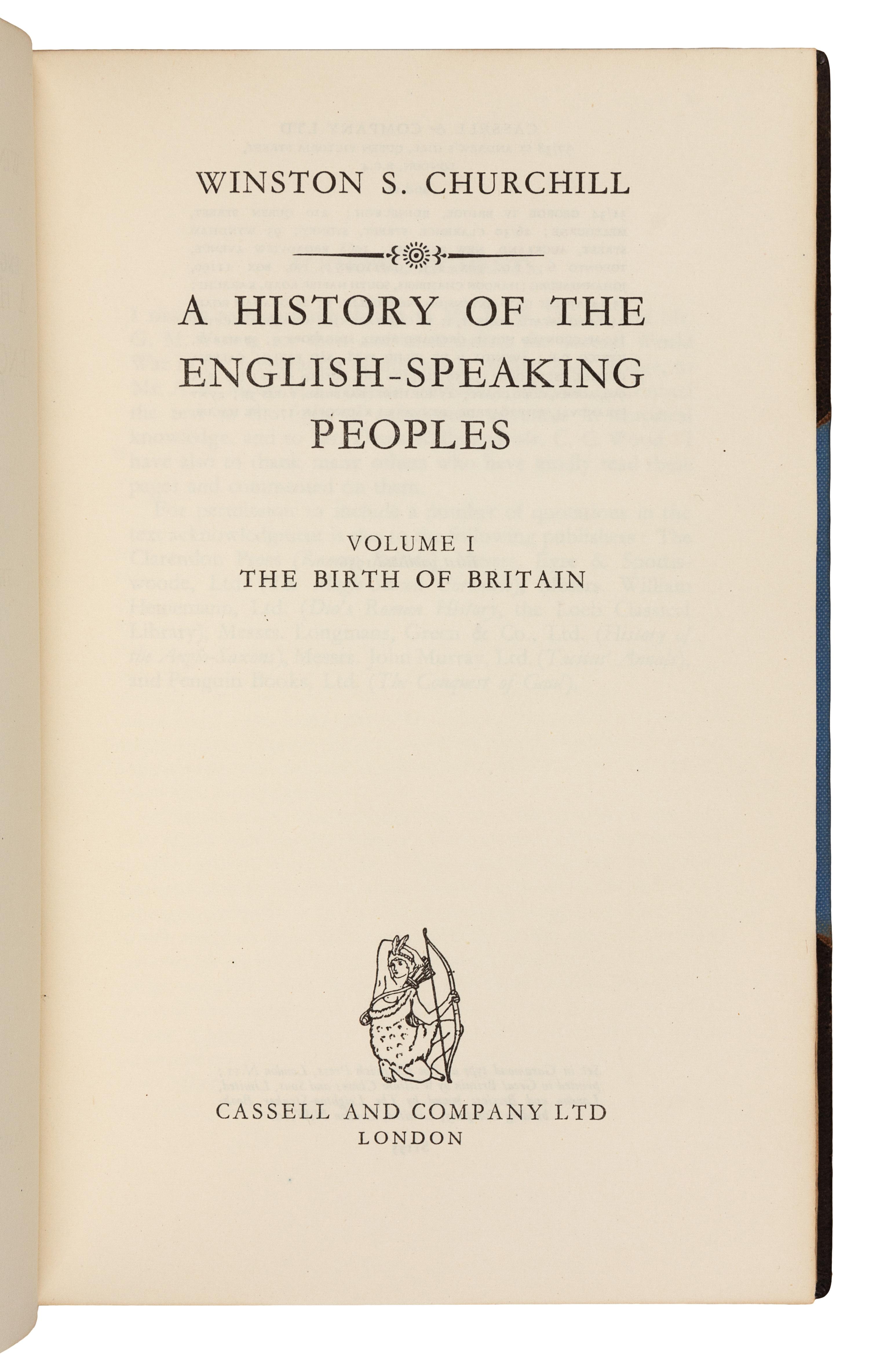 CHURCHILL, Winston Spencer (1874-1965). A History of the English-Speaking Peoples. London: Cassell and Company, 1956.