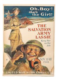 [WORLD WAR I]. RICHARDS, George M., artist. Oh, Boy! that's the Girl! The Salvation Army Lassie / Keep Her on the Job. New York: Sackett & Wilhelms Corporation, 1918.
