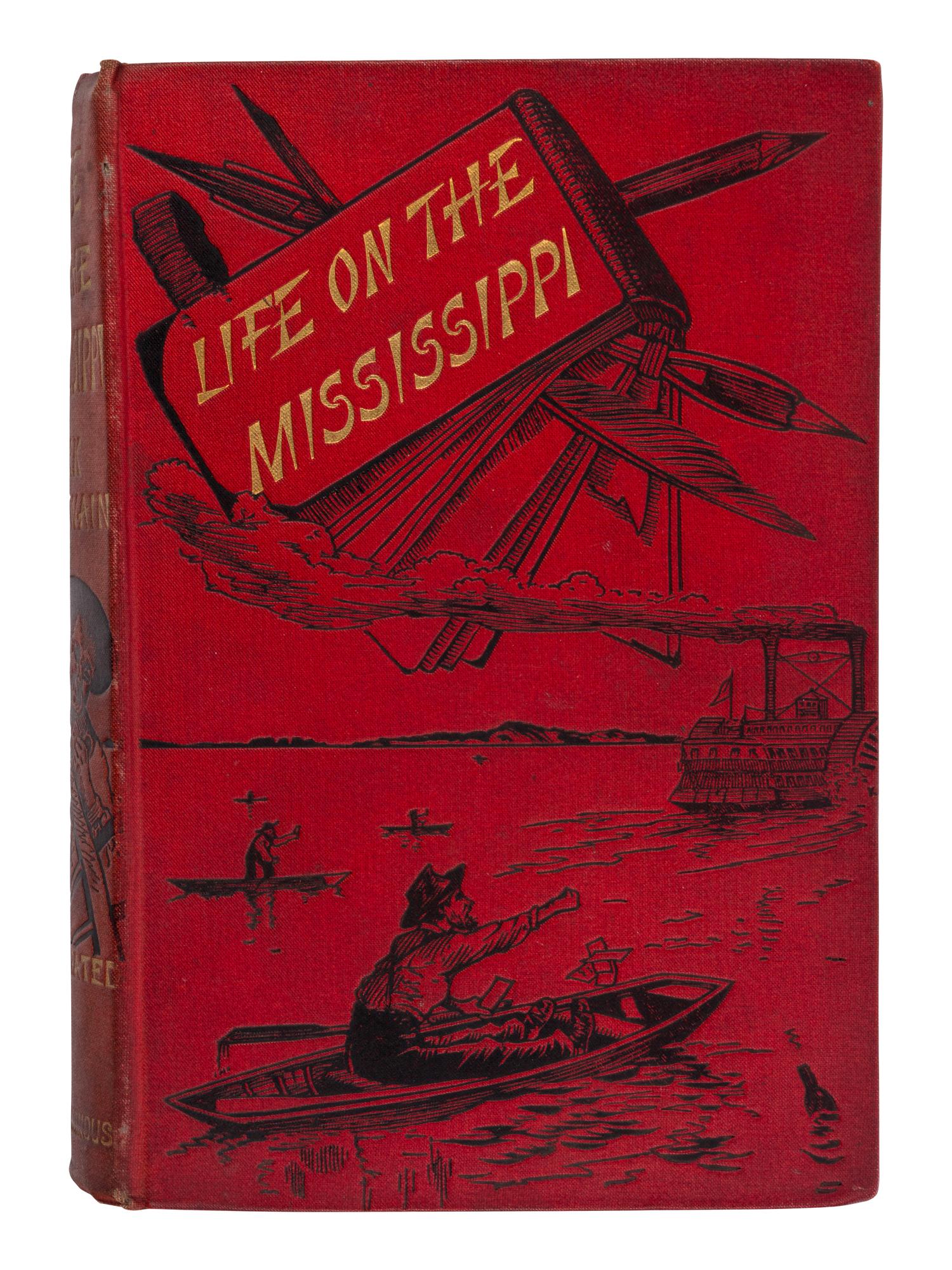 CLEMENS, Samuel Langhorne ("Mark Twain") (1835-1910). Life on the Mississippi . London: Chatto & Windus, 1883.