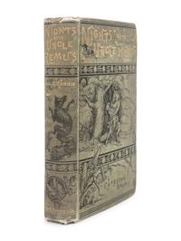 HARRIS, Joel Chandler (1848-1908). Nights with Uncle Remus. Myths and Legends of the Old Plantation. Boston: James R. Osgood and Company, 1883.