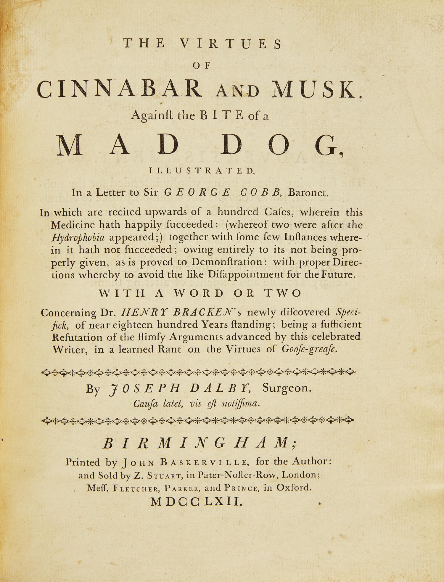 [Science, Medicine & Mathematics] Dalby, Joseph. The Virtues of Cinnabar and Musk, Against the Bite of a Mad Dog