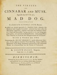 [Science, Medicine & Mathematics] Dalby, Joseph. The Virtues of Cinnabar and Musk, Against the Bite of a Mad Dog