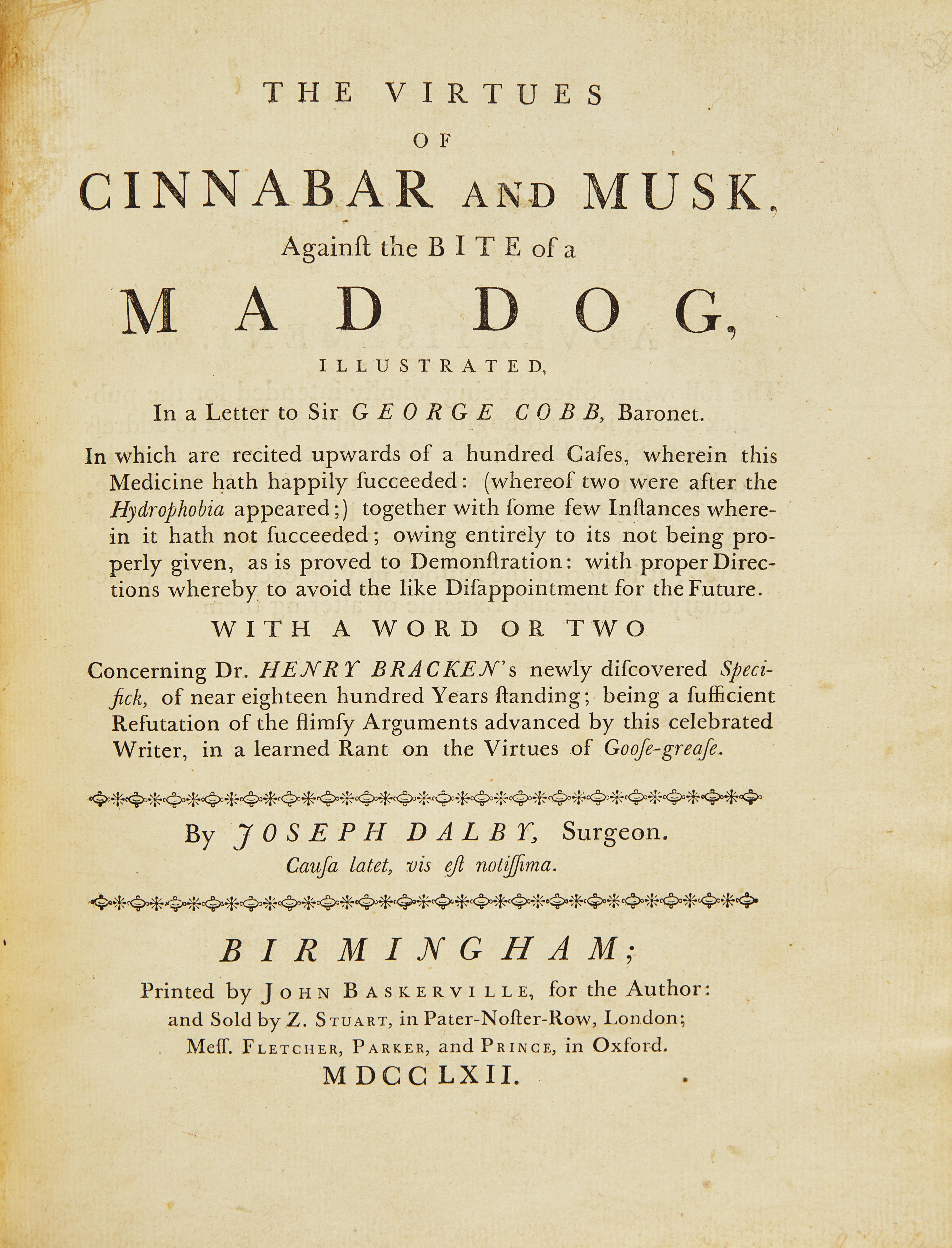 [Science, Medicine & Mathematics] Dalby, Joseph. The Virtues of Cinnabar and Musk, Against the Bite of a Mad Dog