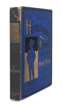 CLEMENS, Samuel ("Mark Twain"). Adventures of Huckleberry Finn (Tom Sawyer's Comrade) . New York: Charles L. Webster and Company, 1885.