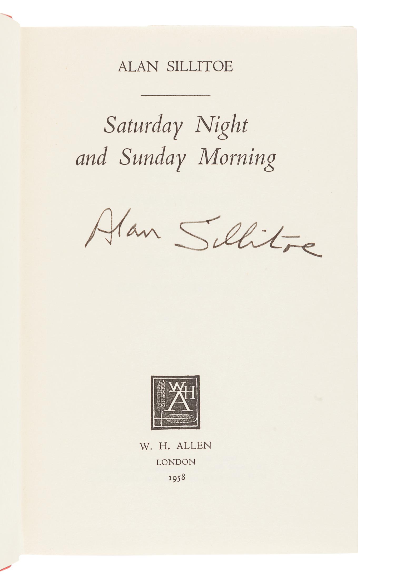 SILLITOE, Alan (1928-2010). Saturday Night & Sunday Morning. London: W. H. Allen, 1958.