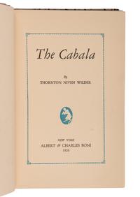 WILDER, Thornton (1897-1975). The Cabala . New York: Albert & Charles Boni, 1926.