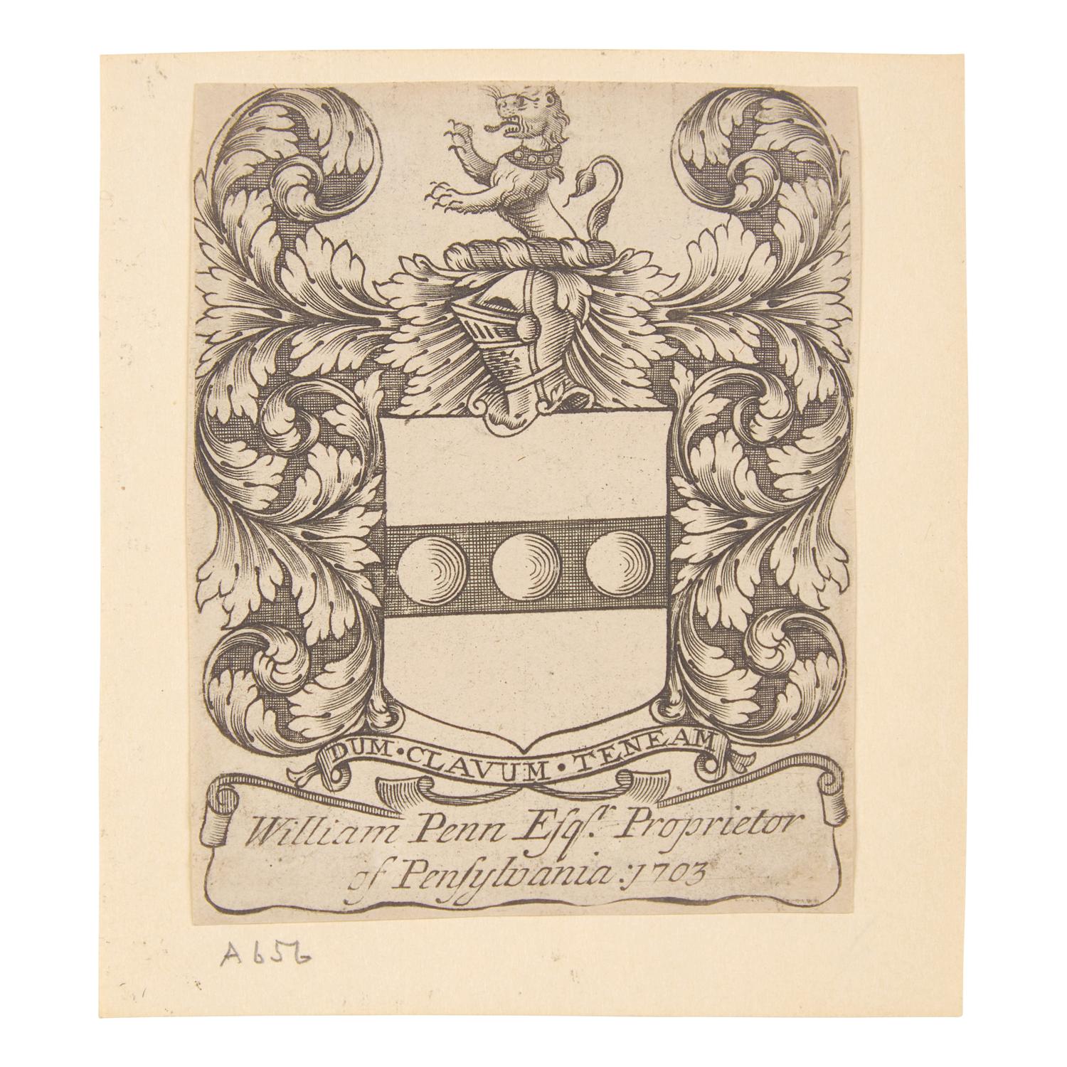 [Penn, William] Engraved Armorial Book-Plate of William Penn, Proprietor of Pennsylvania , ca. 1703