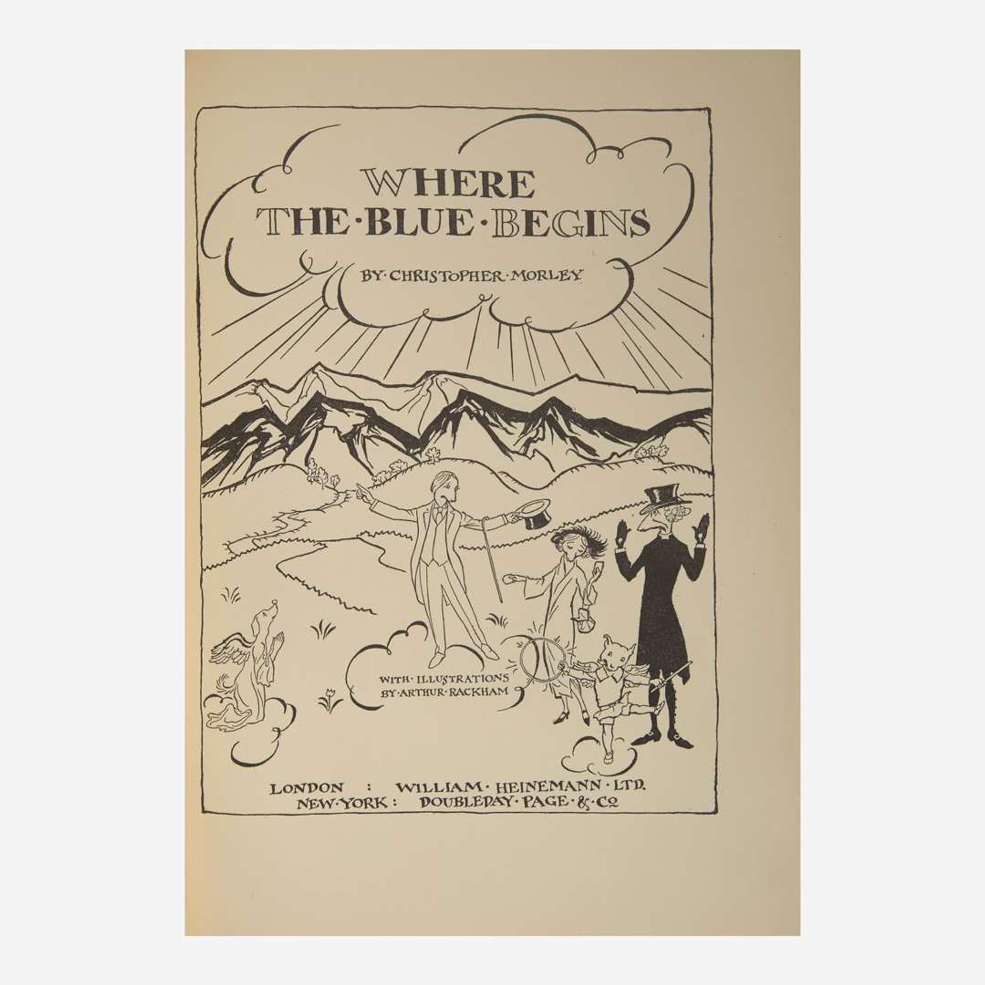 [Children's & Illustrated] [Rackham, Arthur] Morley, Christopher Where the Blue Begins