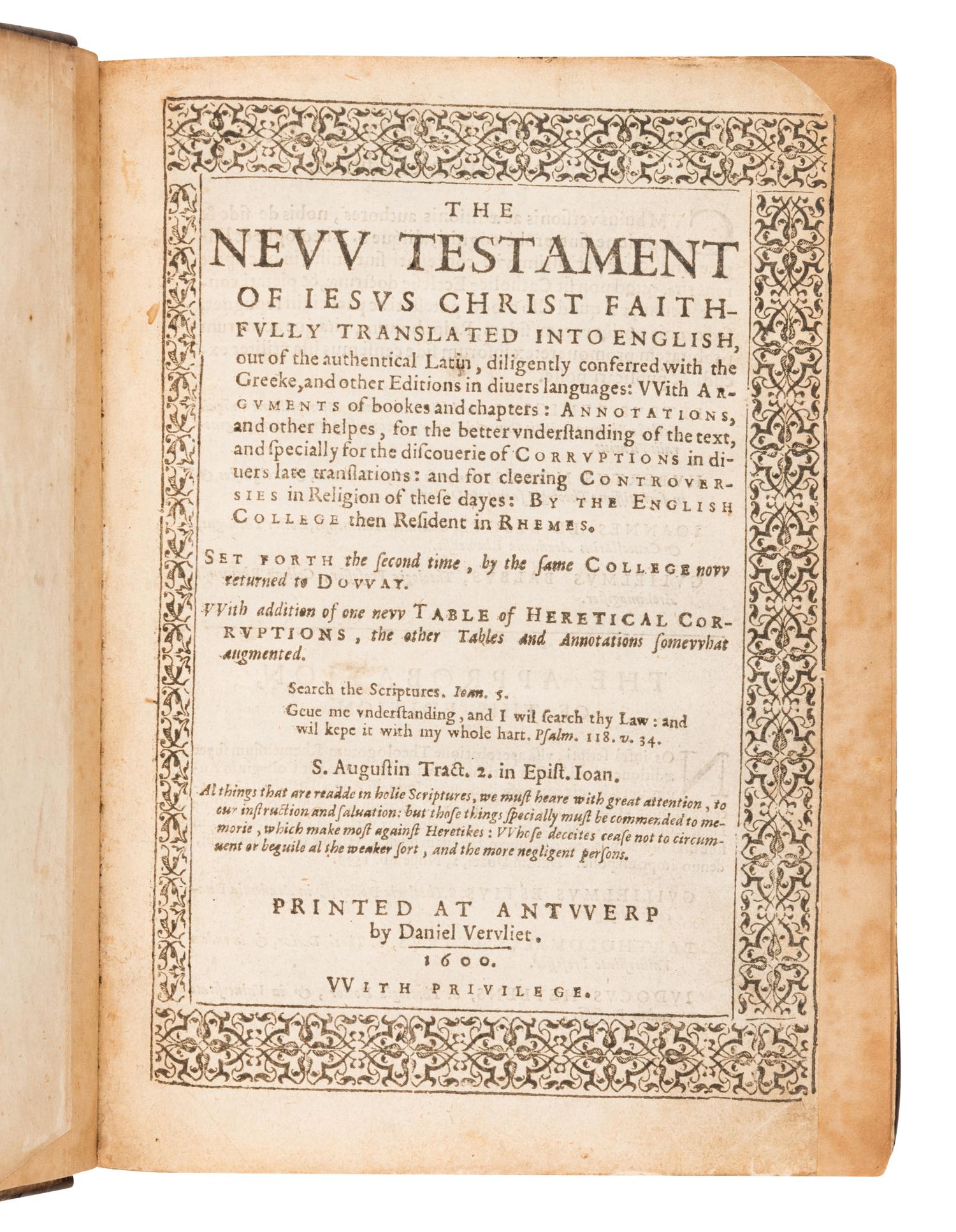 [BIBLE, in English]. The New Testament of Jesus Christ Faithfully Translated into English . Antwerp: Daniel Vervliet, 1600.