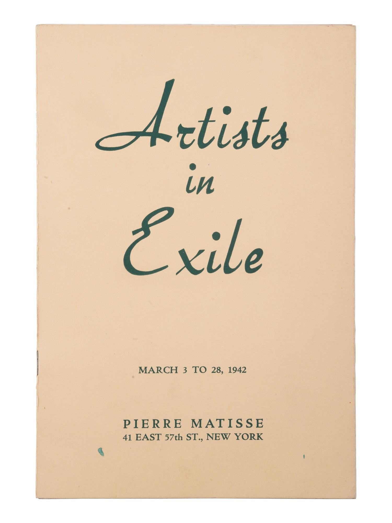 [ARTISTS -- SURREALISTS]. Catalogue for "Artists in Exile" exhibition, held at Pierre Matisse Gallery beginning 3 March 1942. Signed by 14 of the artists, comprising:
