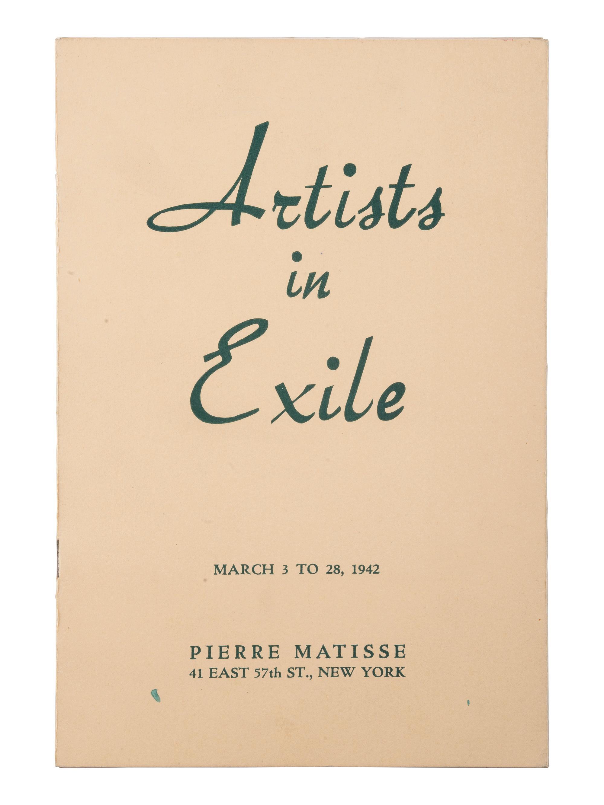 [ARTISTS -- SURREALISTS]. Catalogue for "Artists in Exile" exhibition, held at Pierre Matisse Gallery beginning 3 March 1942. Signed by 14 of the artists, comprising: