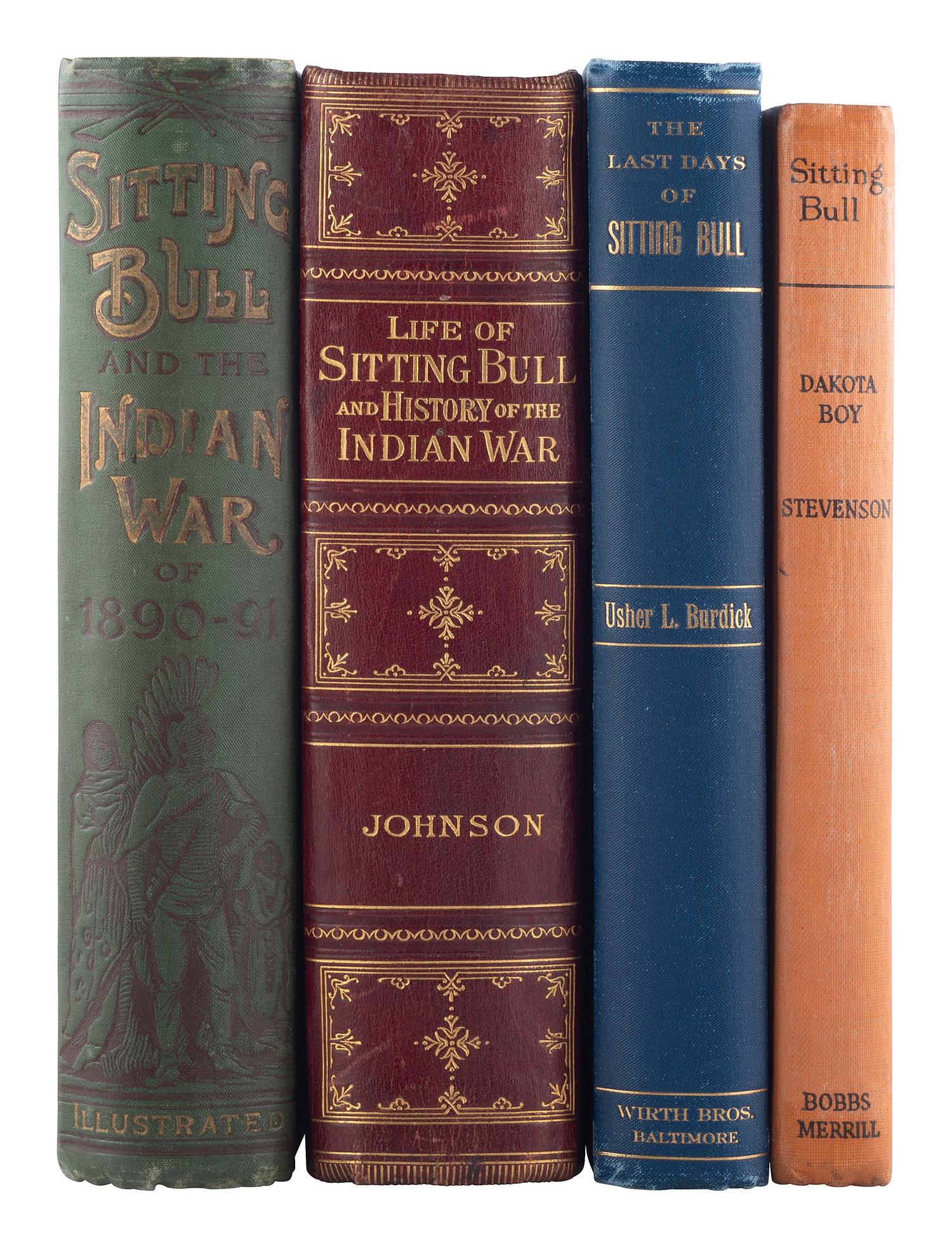 [SITTING BULL]. A group of 4 works related to the life of Sitting Bull, FIRST EDITIONS, comprising:
