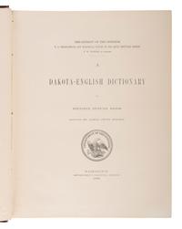 [NATIVE AMERICANA - ETHNOLOGY]. A group of Ethnology works, including Dakota-English Dictionary.