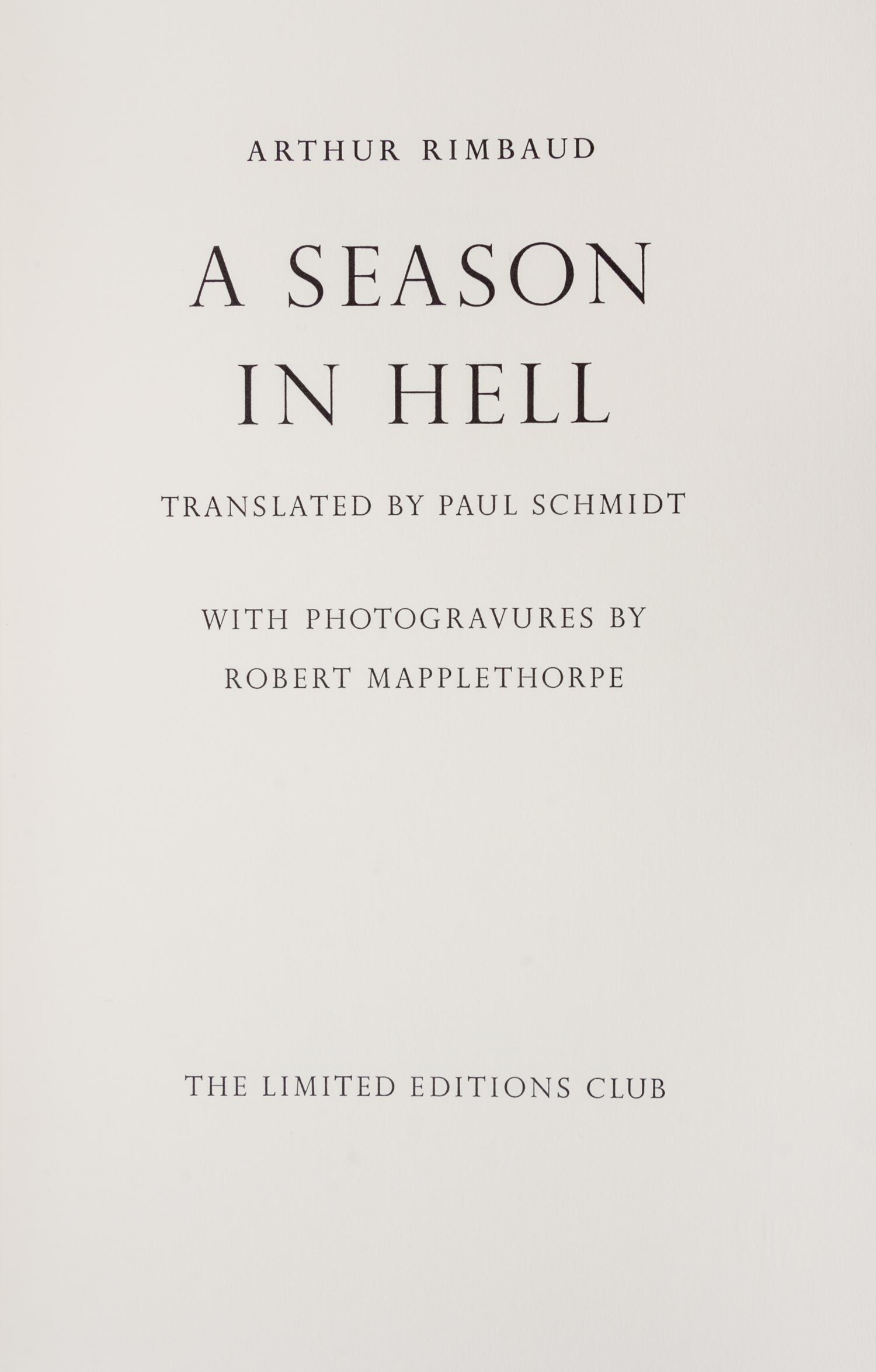 (LEC; MAPPLETHORPE, ROBERT) RIMBAUD, ARTHUR. A Season in Hell. New York, [1986]. Signed by author and artist.