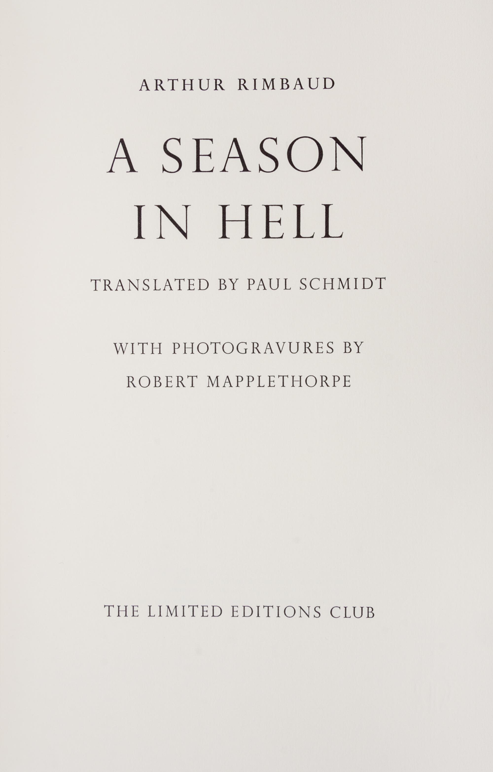 (LEC; MAPPLETHORPE, ROBERT) RIMBAUD, ARTHUR. A Season in Hell. New York, [1986]. Signed by author and artist.